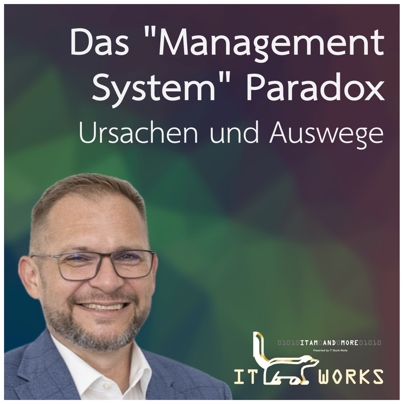 IT Skunk Works - ITAM and More