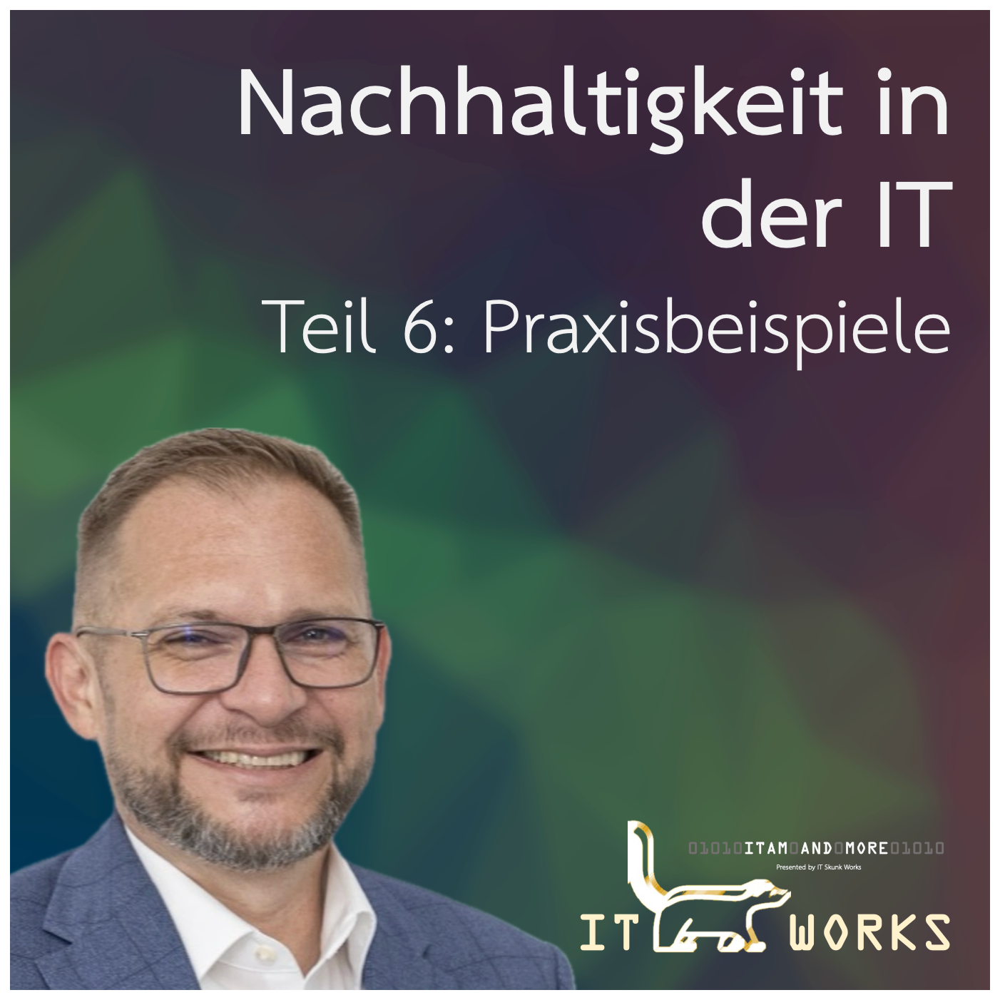 IT Skunk Works - ITAM and More
