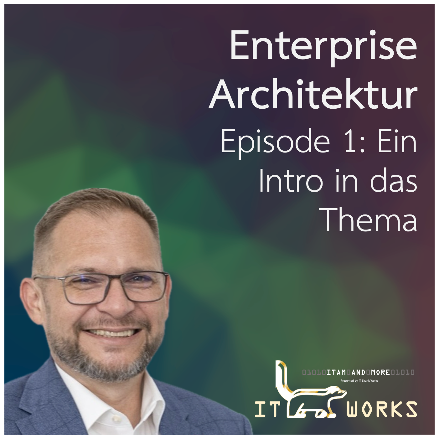 IT Skunk Works - ITAM and More