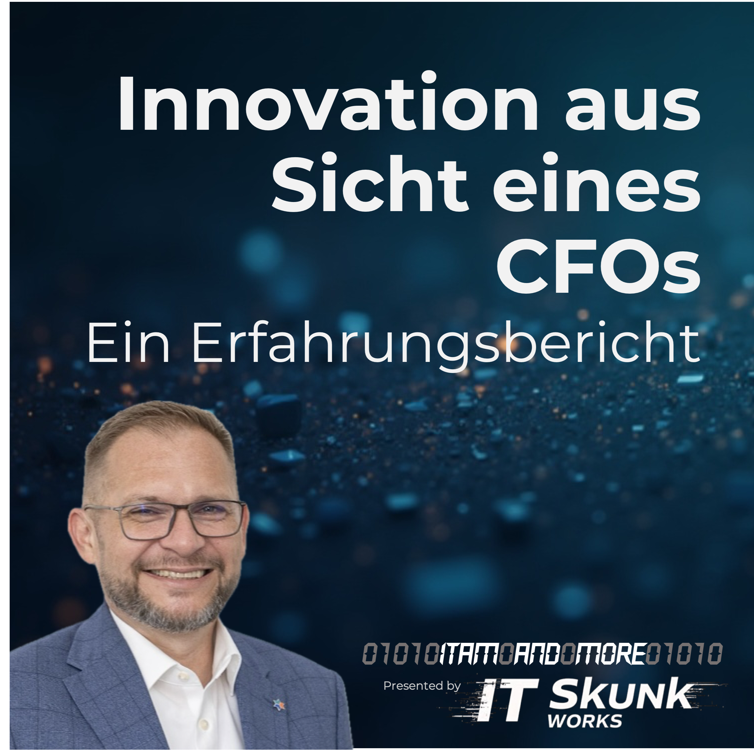 IT Skunk Works - ITAM and More