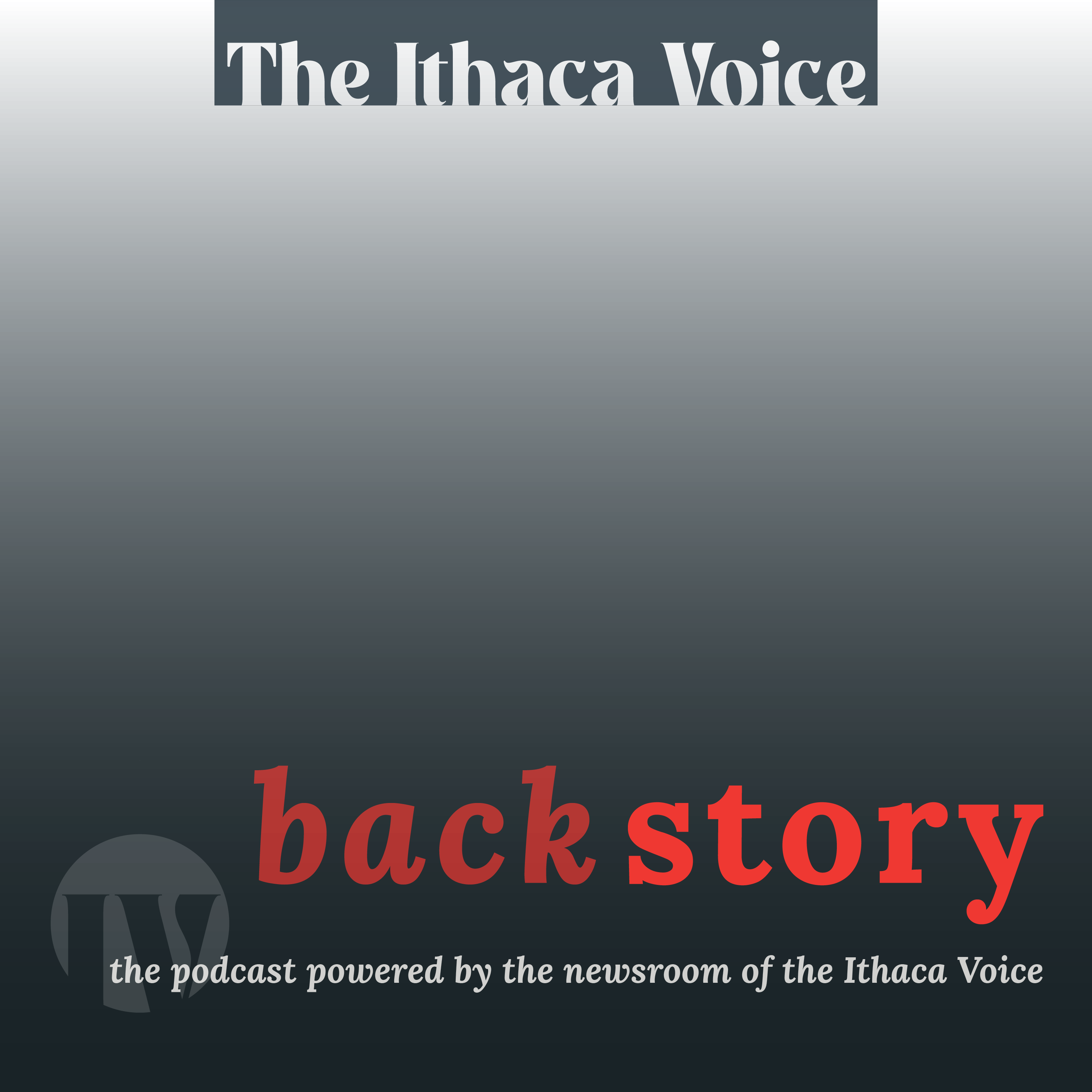 Backstory: an Ithaca Voice podcast