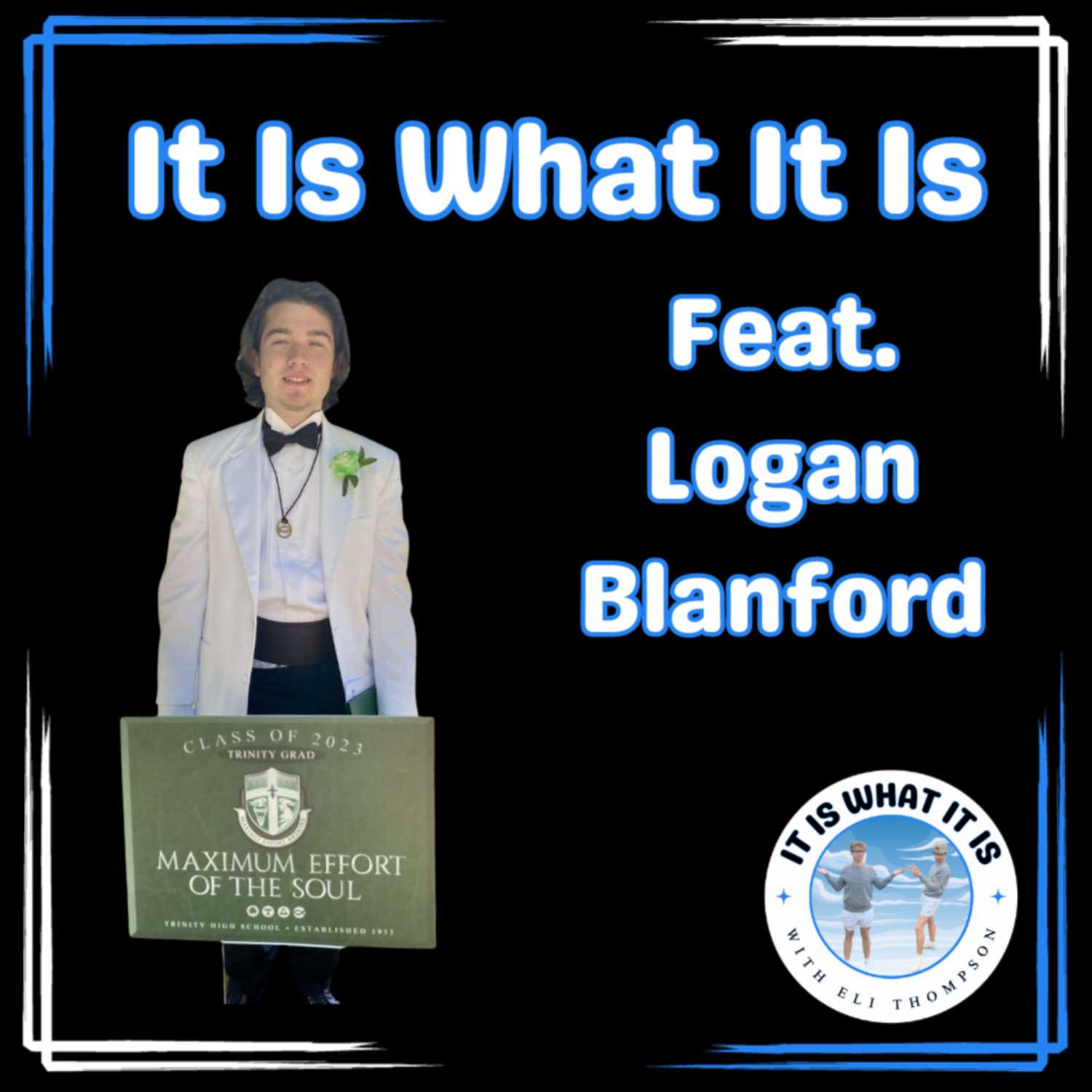 #2 Logan Branford (Logans video game era, Girl Talk from guys, and First date ideas) episode artwork