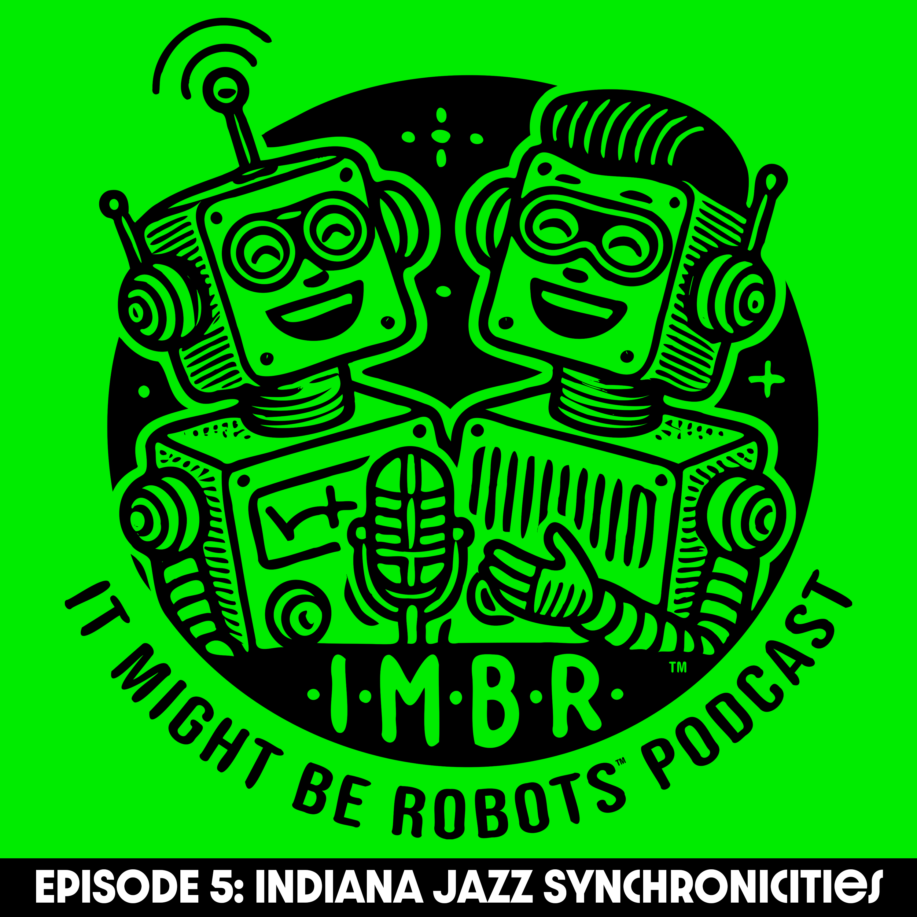 It Might Be Robots Podcast