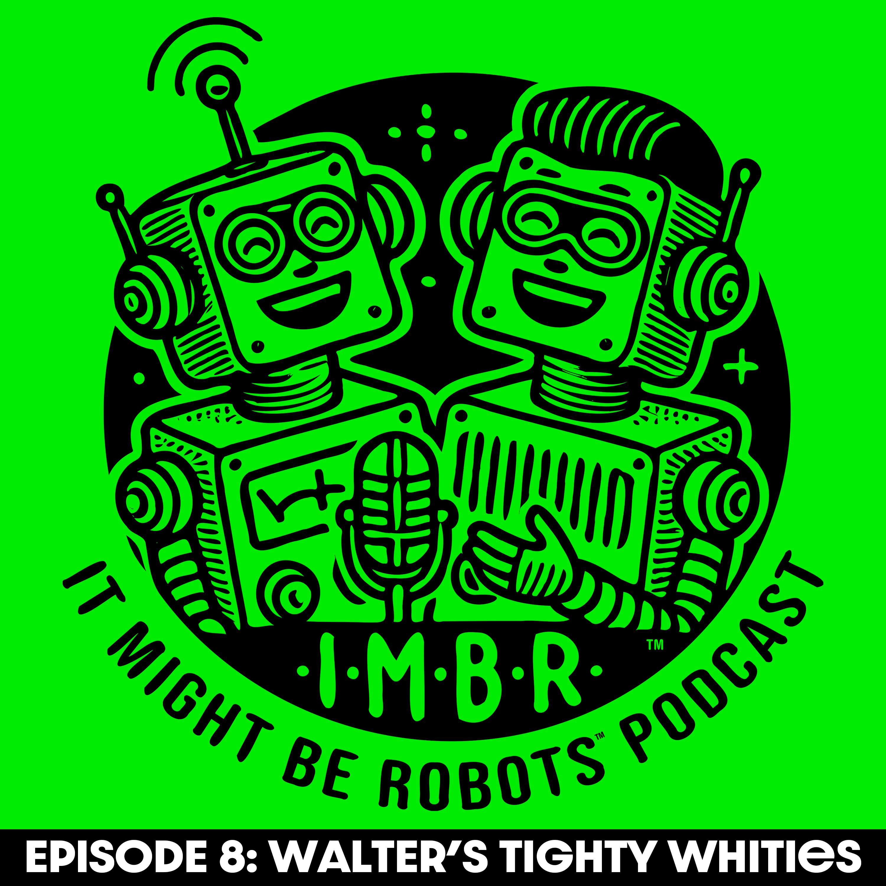 It Might Be Robots Podcast