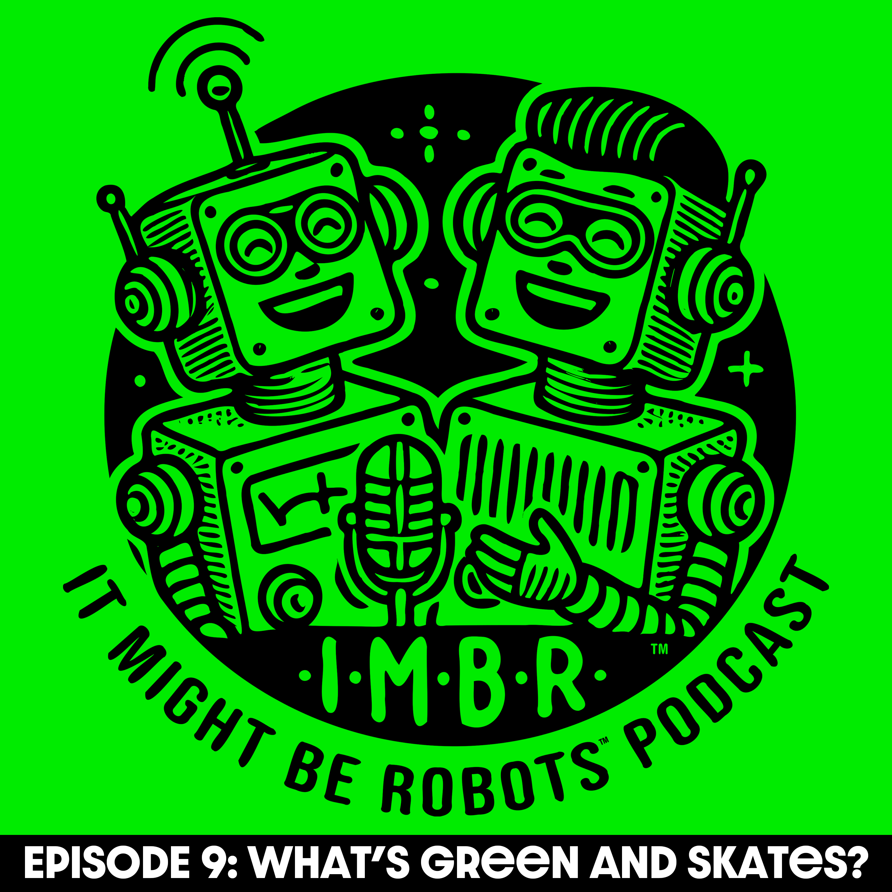It Might Be Robots Podcast