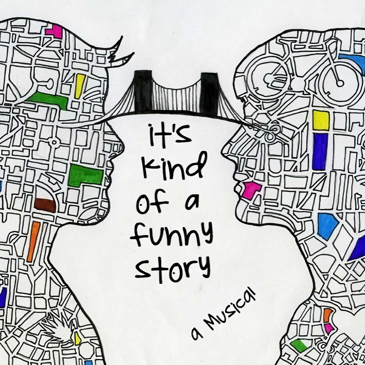 totally not it's kind of a funny story the musical