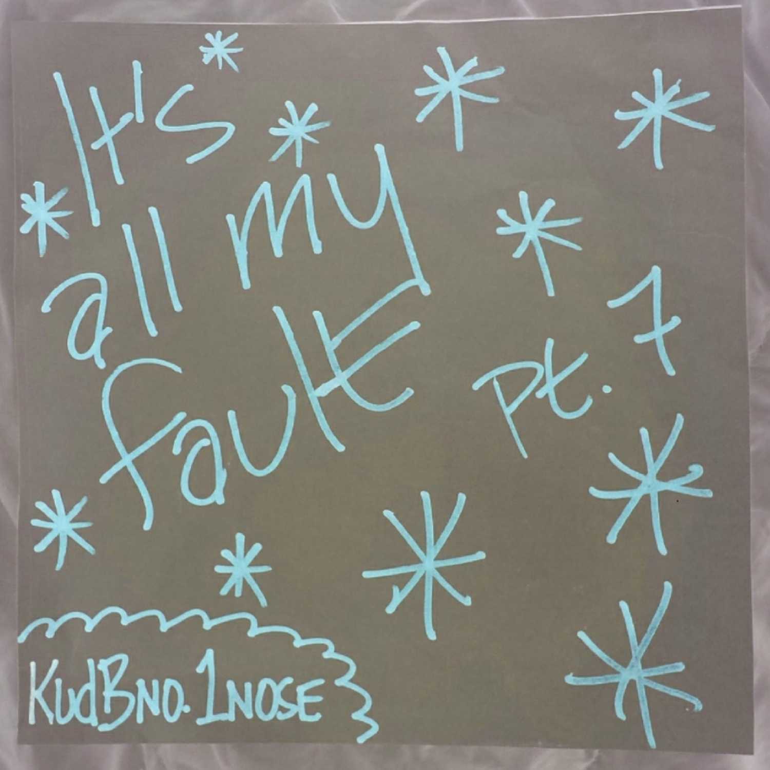 It\'s All My Fault