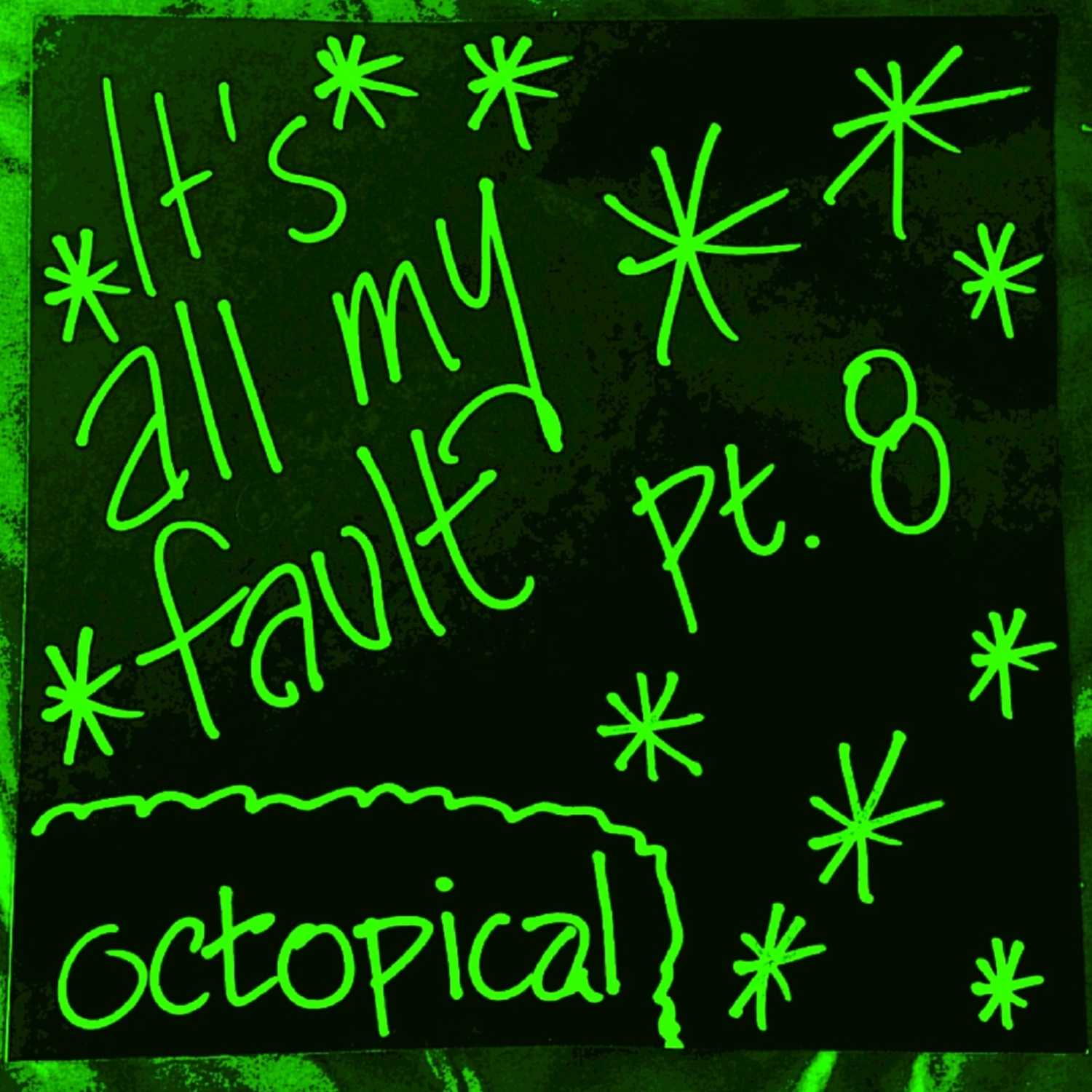 It\'s All My Fault