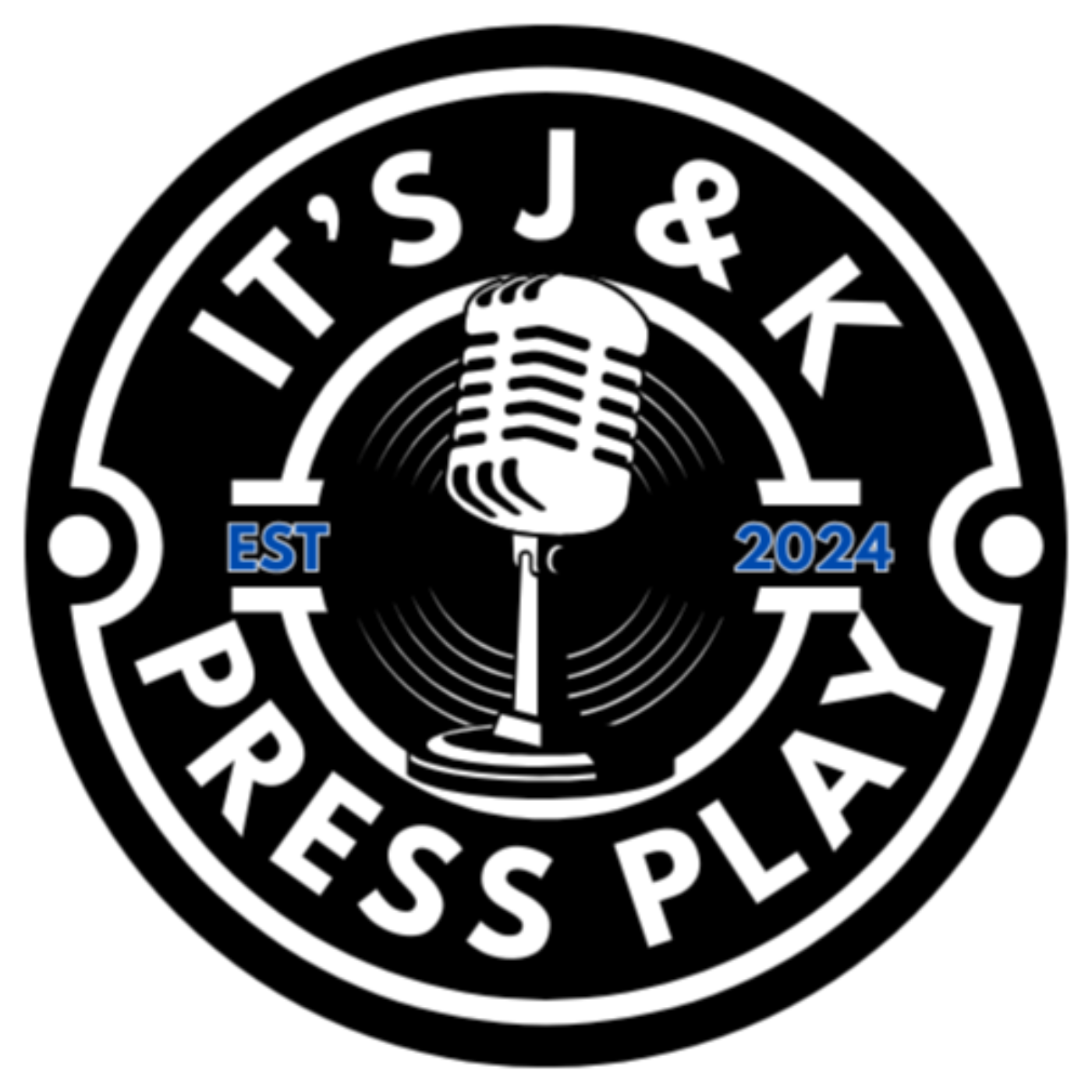 It's J & K, Press Play