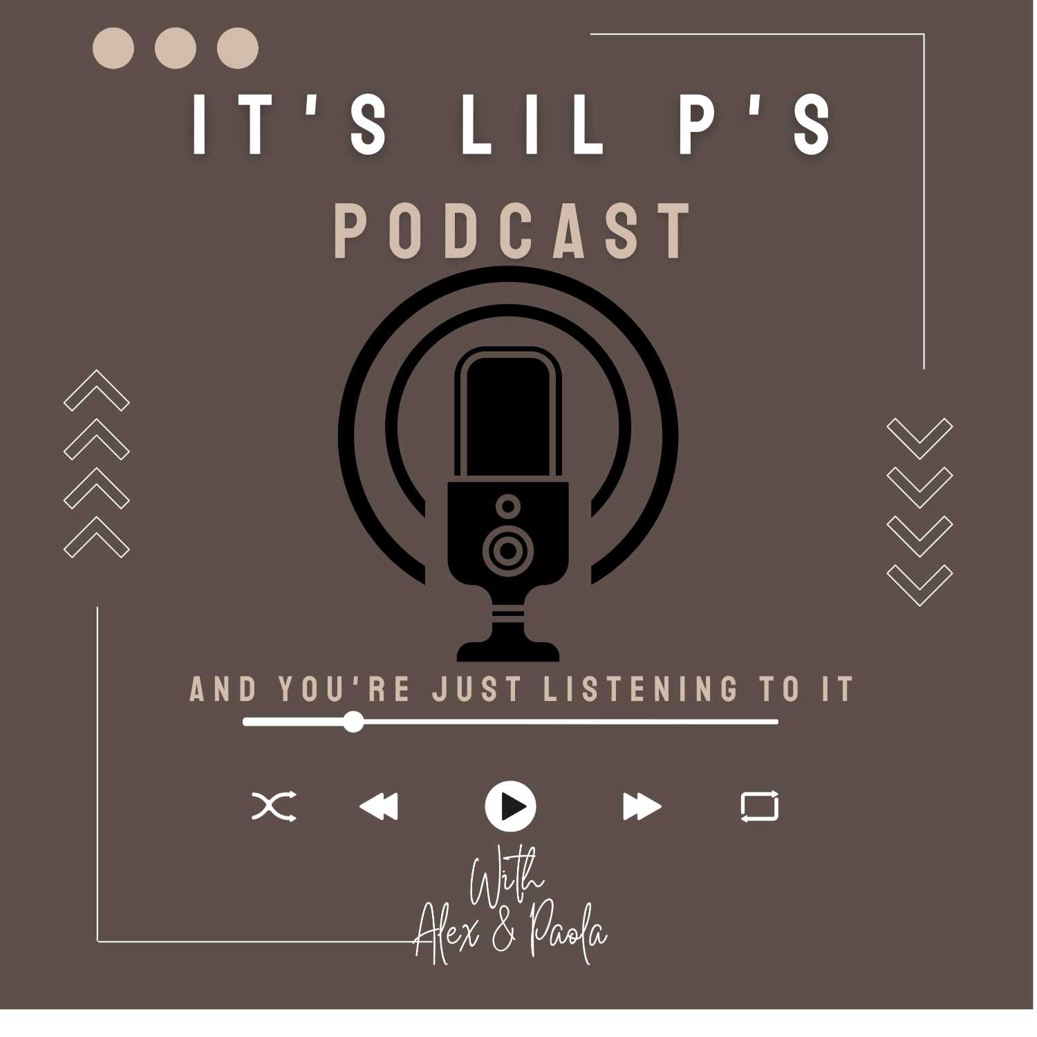 It\'s Lil P\'s Podcast