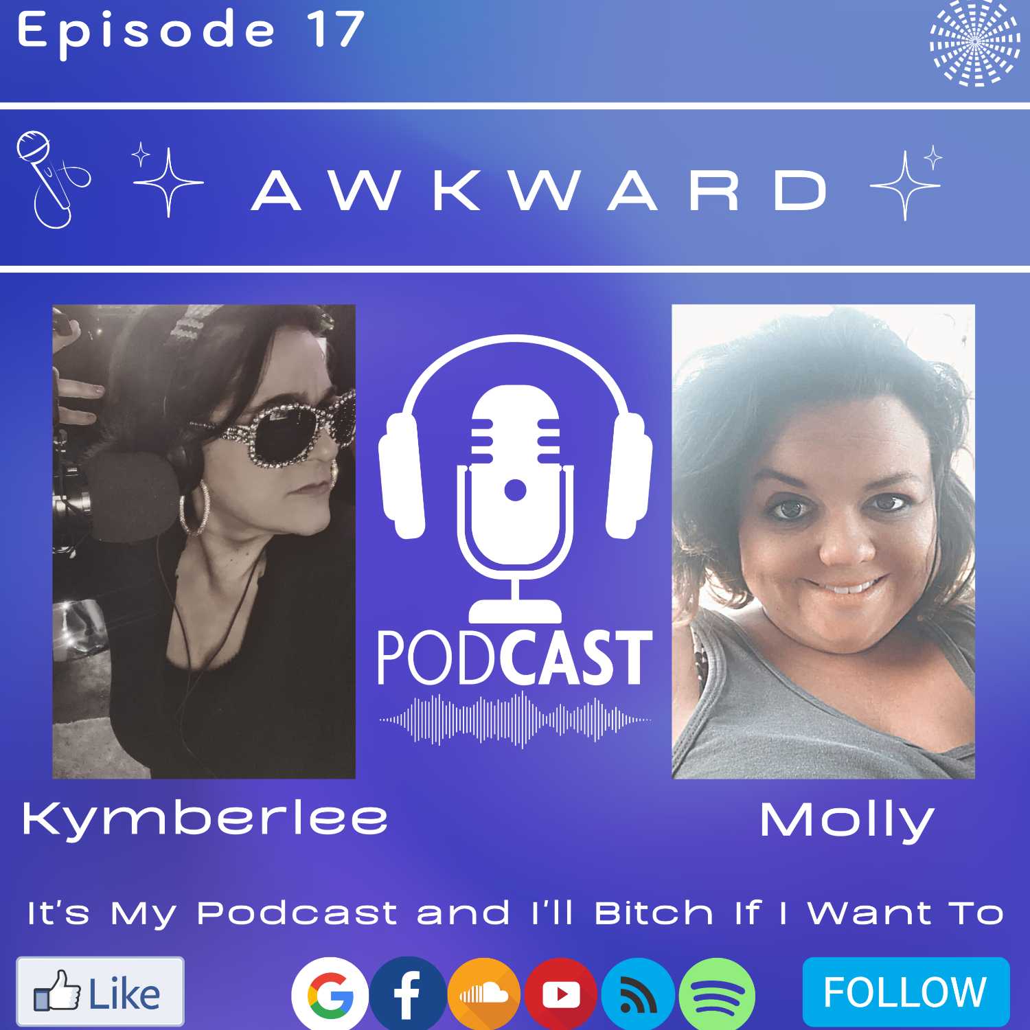 It\'s My Podcast And I\'ll Bitch If I Want To!