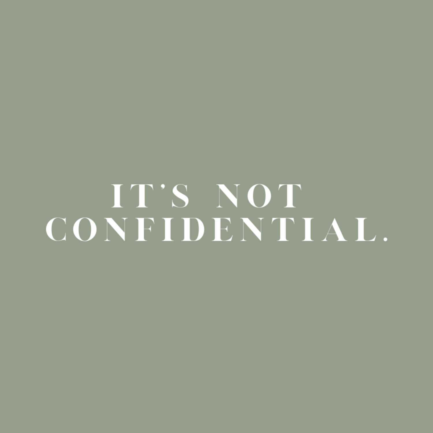 Its Not Confidential • He sold my number for ... - KERRI GRIBBLE X INC •  Podcast Addict