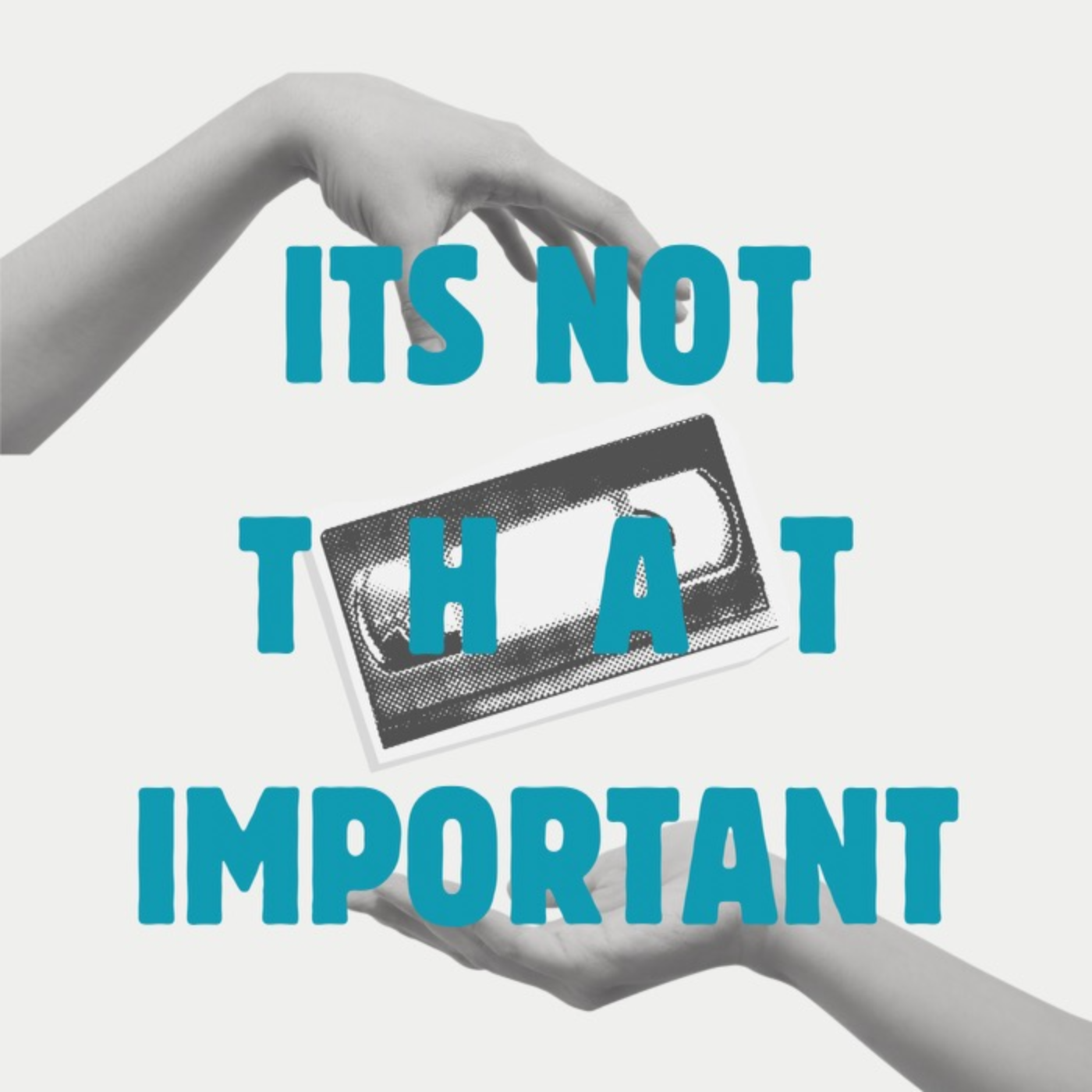 It's Not That Important