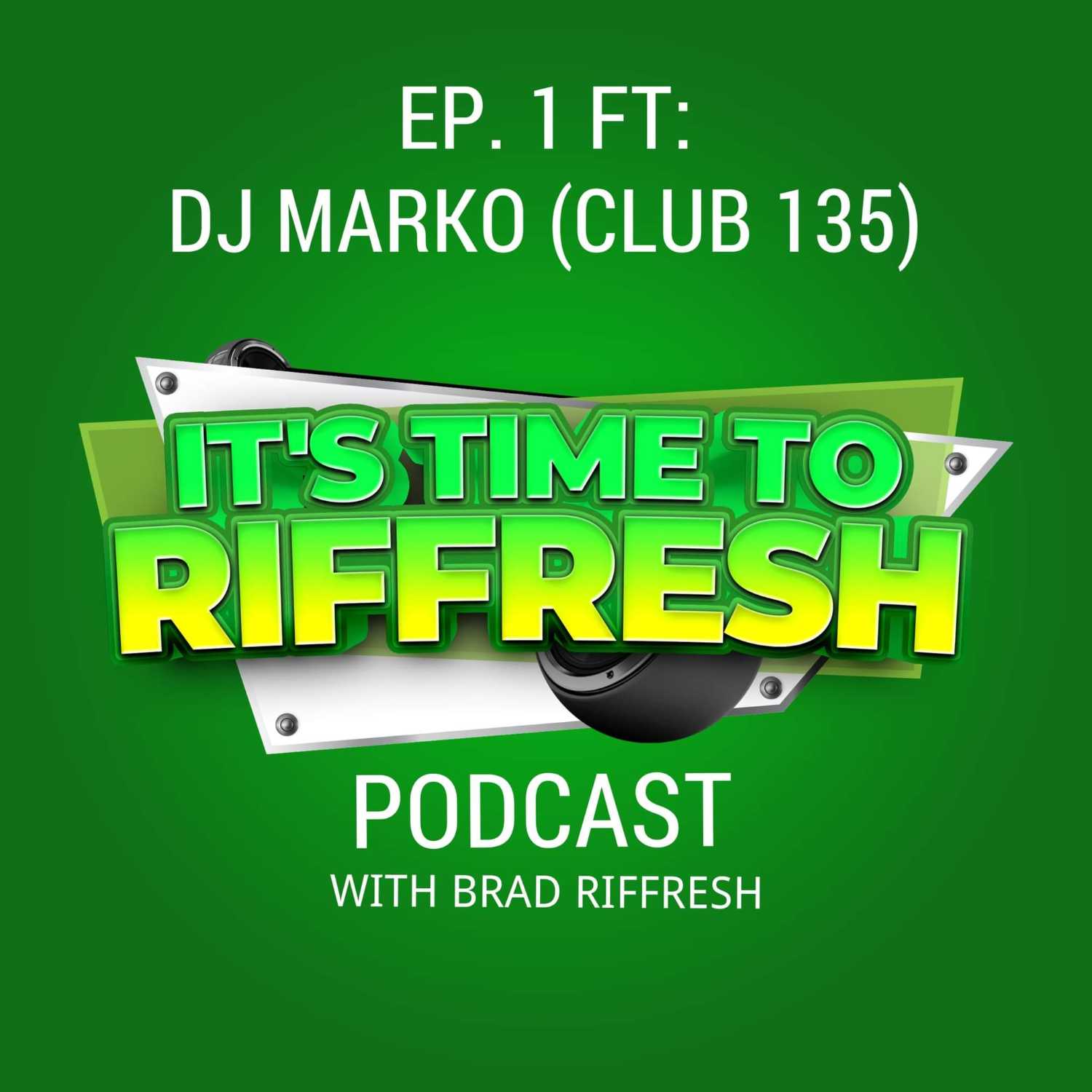 IT\'S TIME TO RIFFRESH WITH BRAD RIFFRESH
