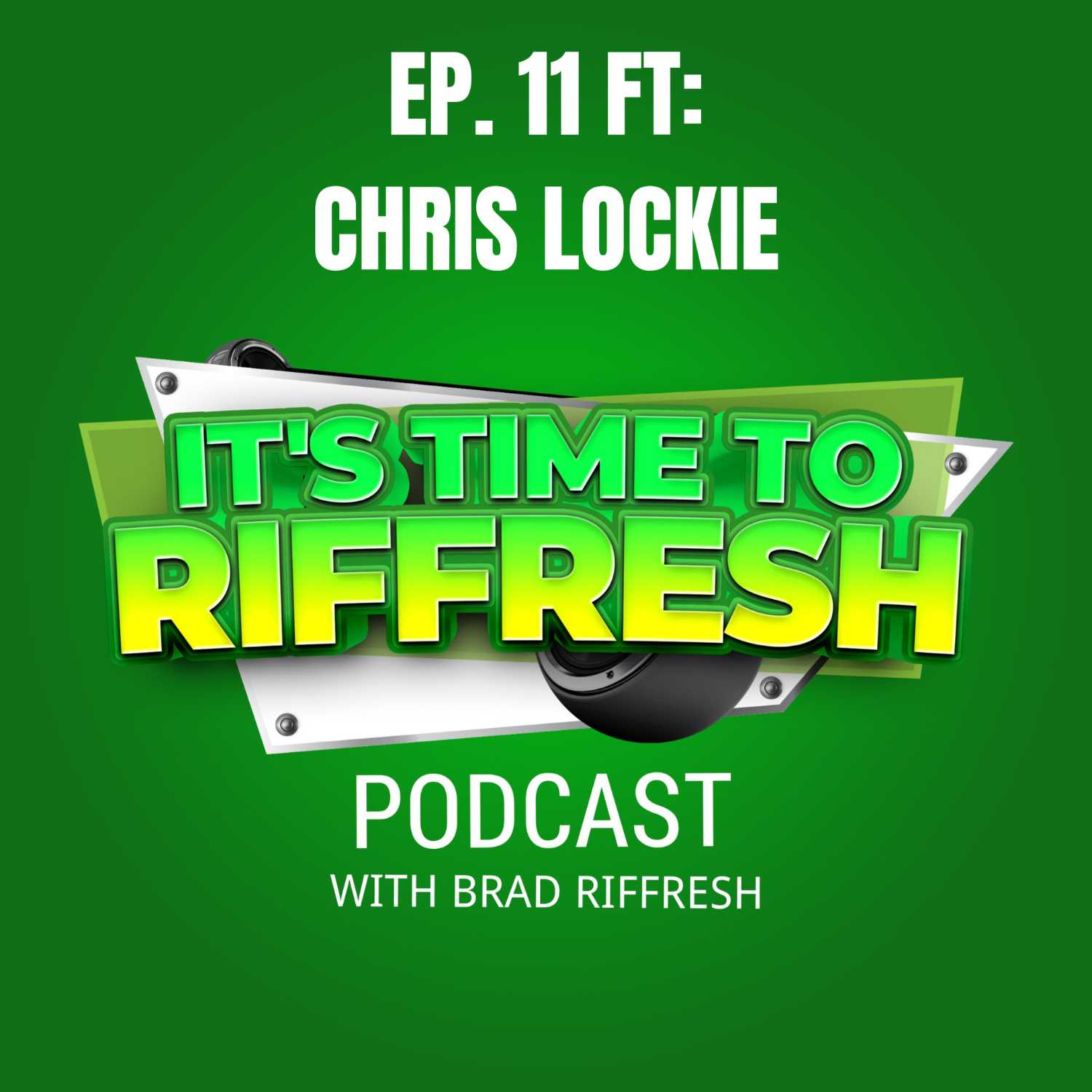 IT\'S TIME TO RIFFRESH WITH BRAD RIFFRESH