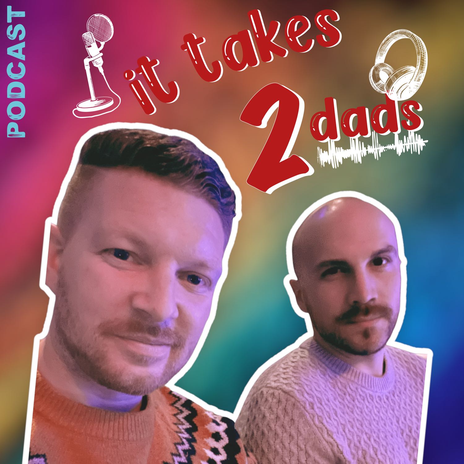 S1 E1 | Where It All Began | It Takes 2 Dads