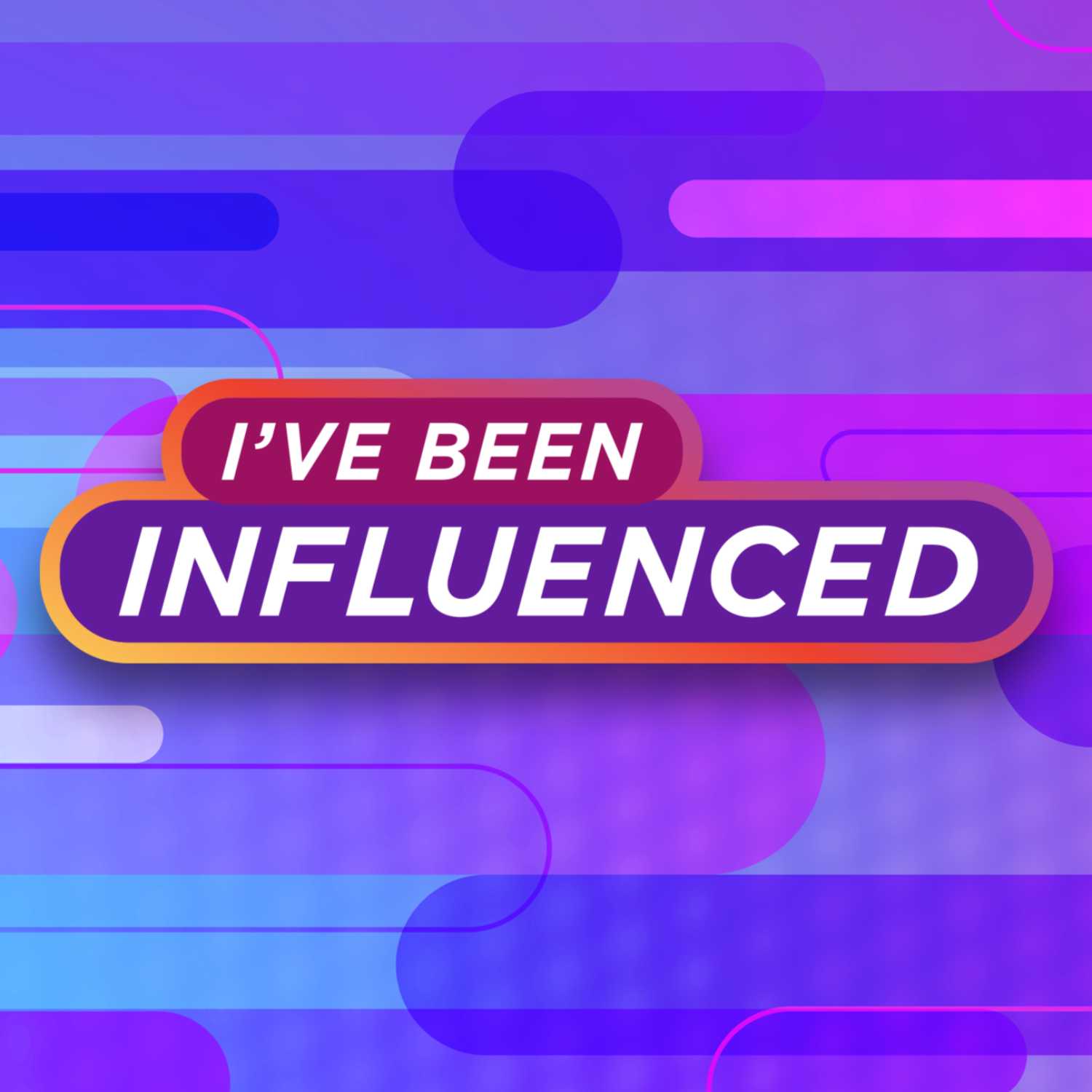 I\'ve Been Influenced