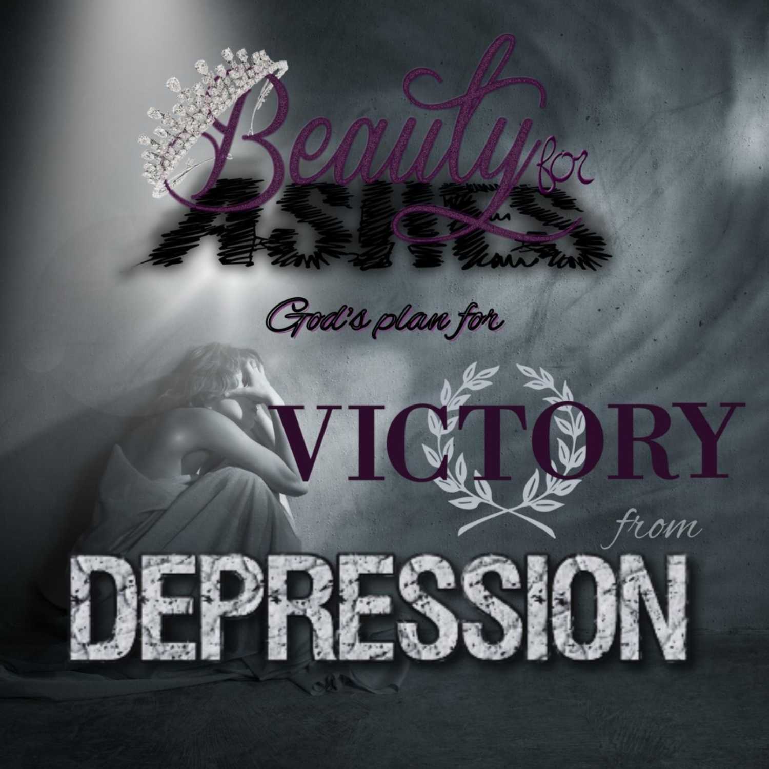 God's Plan for VICTORY over Depression