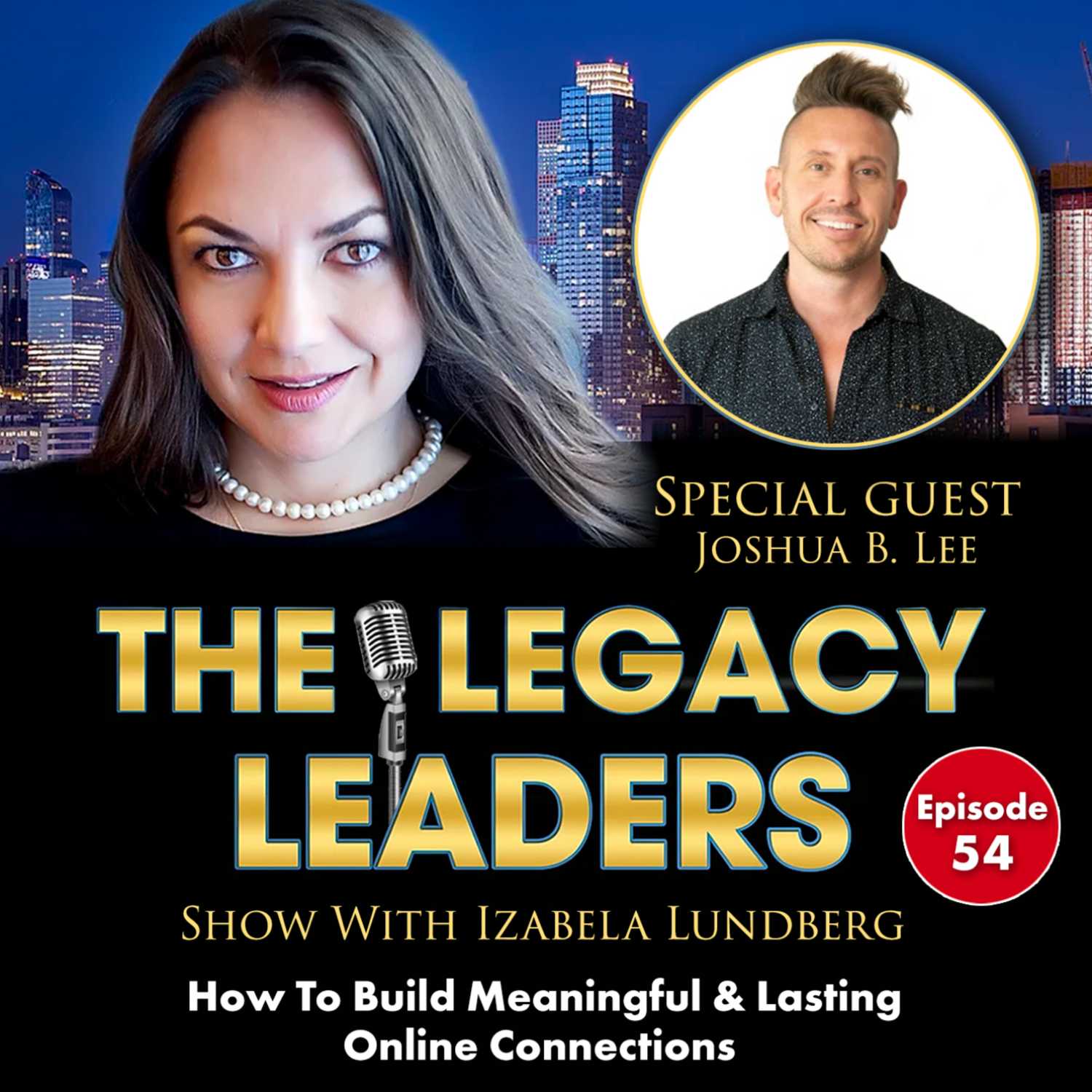 The Legacy Leaders Show With Izabela Lundberg