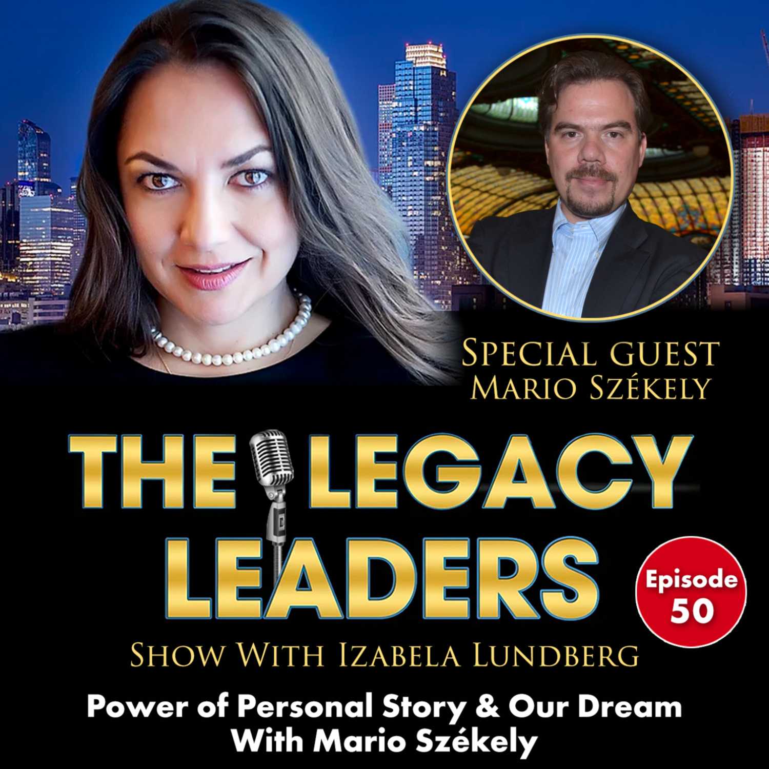 The Legacy Leaders Show With Izabela Lundberg