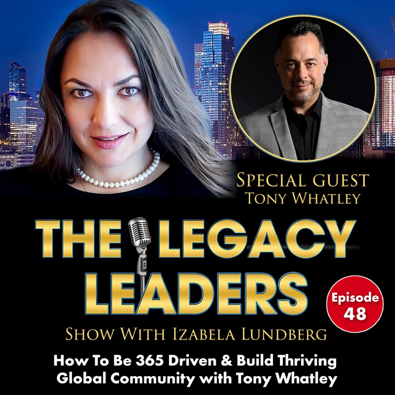 The Legacy Leaders Show With Izabela Lundberg