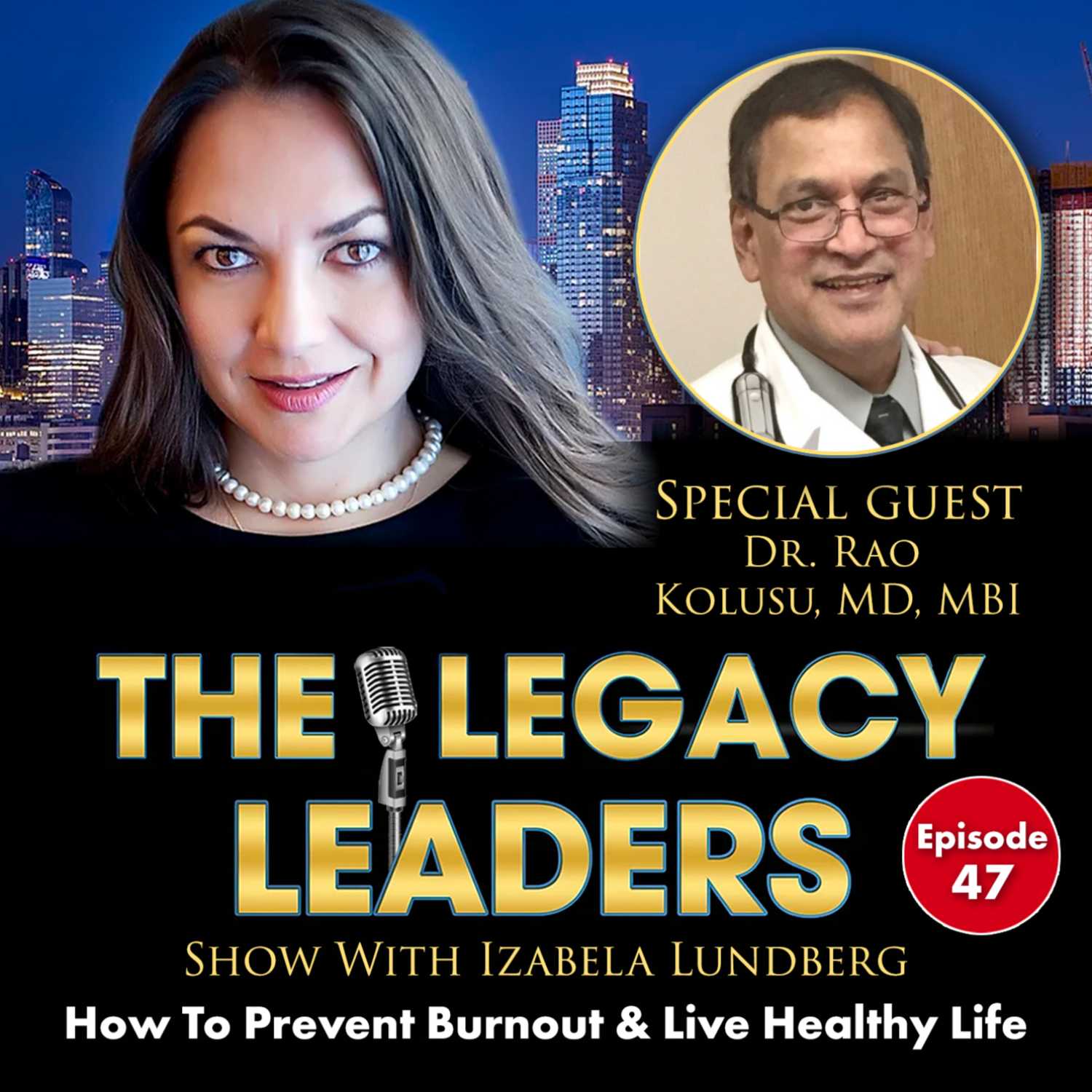 The Legacy Leaders Show With Izabela Lundberg