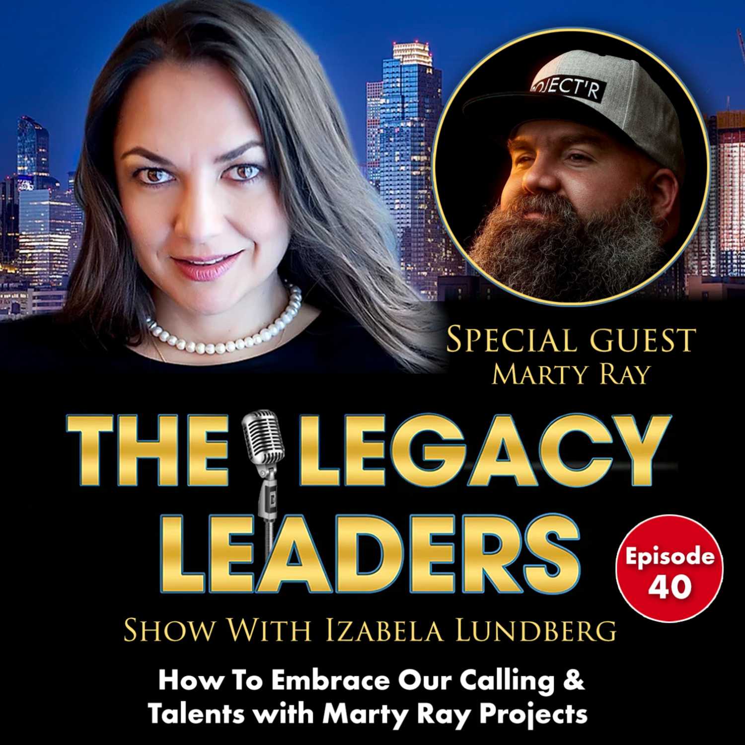 The Legacy Leaders Show With Izabela Lundberg