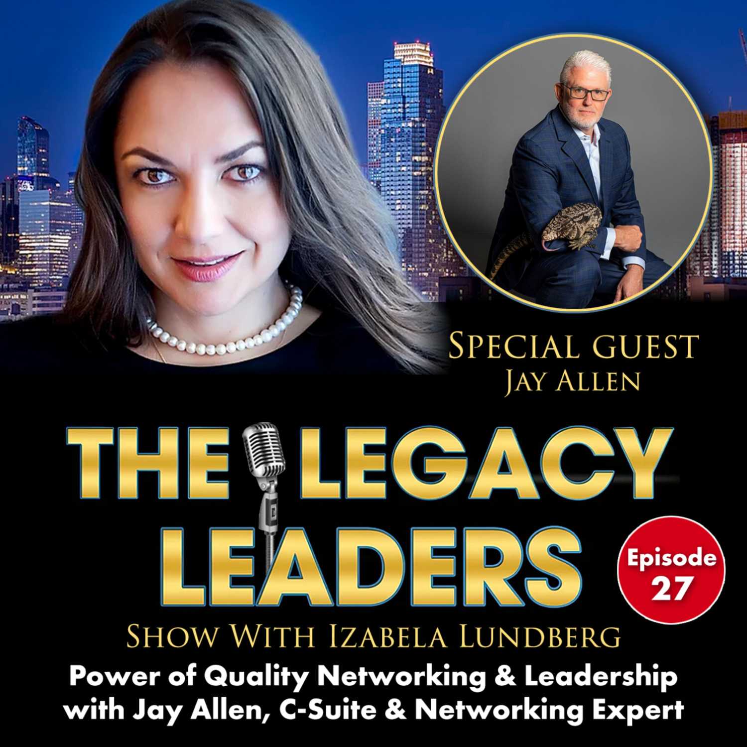 The Legacy Leaders Show With Izabela Lundberg