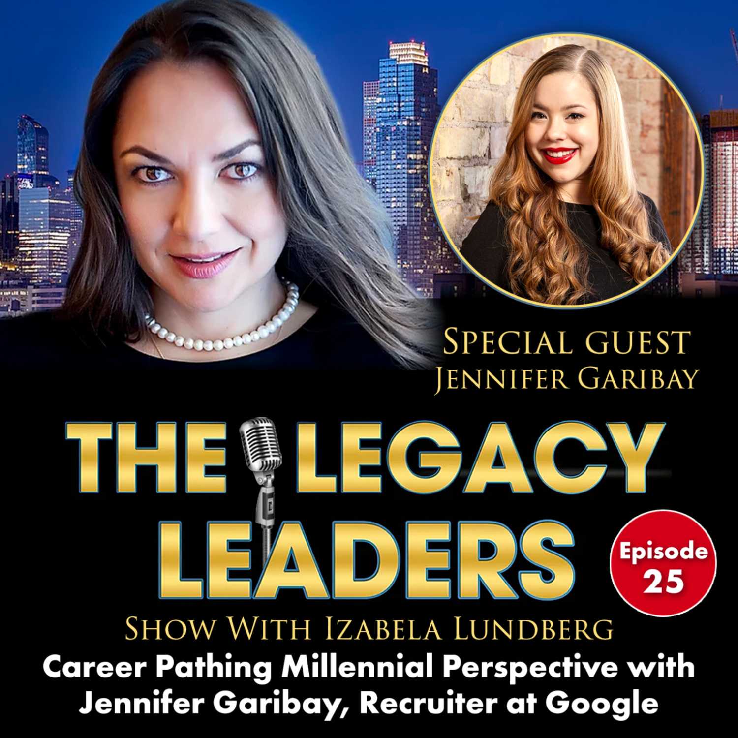 The Legacy Leaders Show With Izabela Lundberg