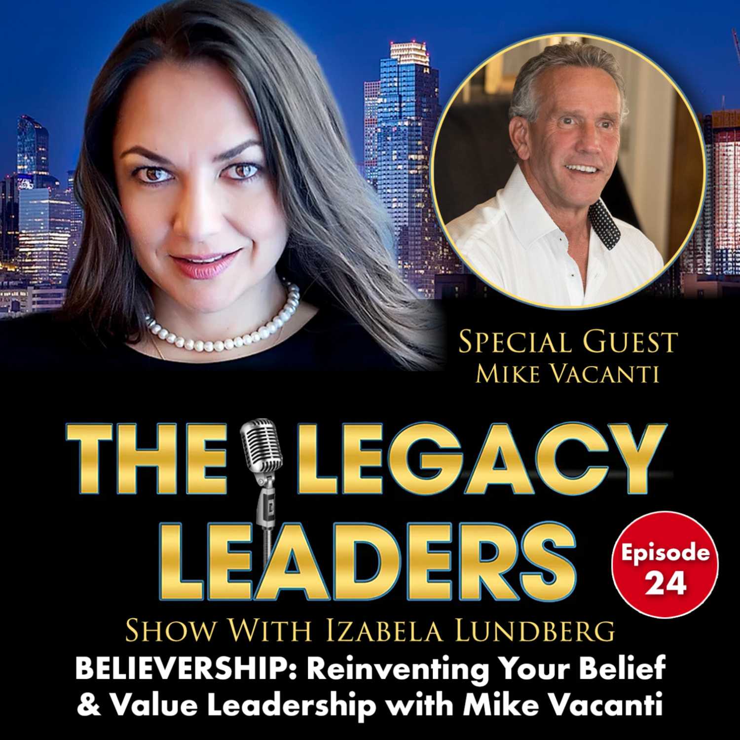 The Legacy Leaders Show With Izabela Lundberg