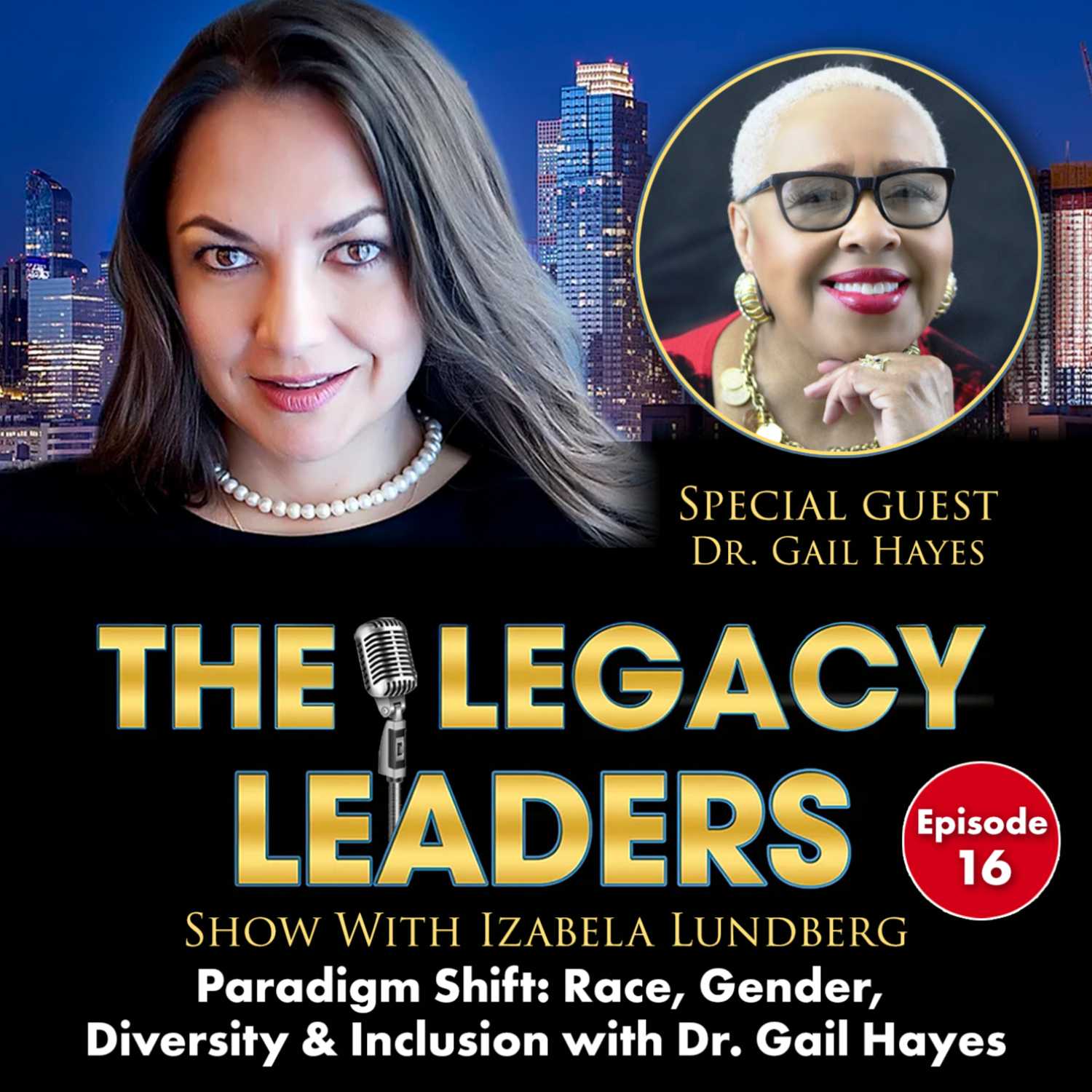 The Legacy Leaders Show With Izabela Lundberg