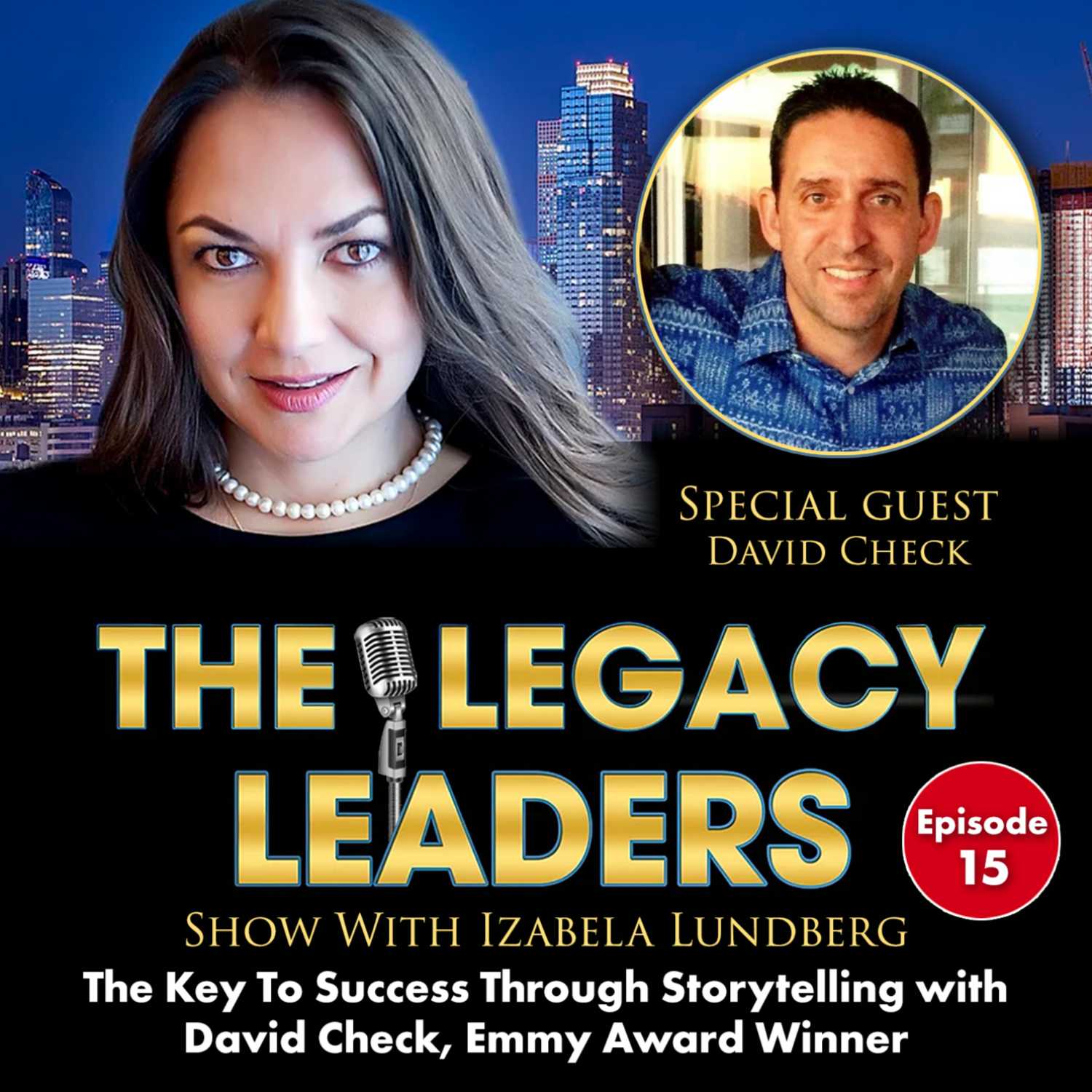 The Legacy Leaders Show With Izabela Lundberg