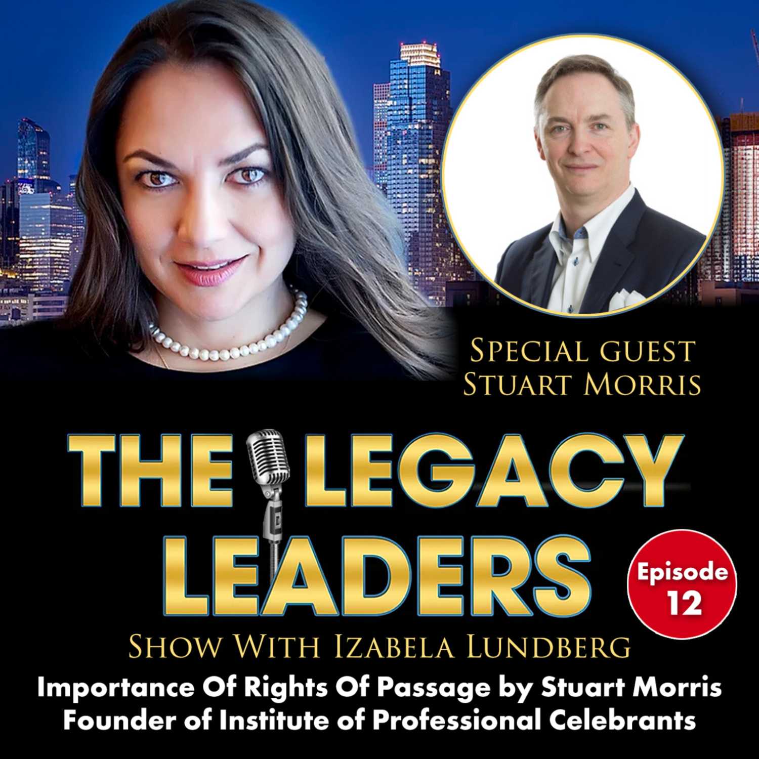 The Legacy Leaders Show With Izabela Lundberg