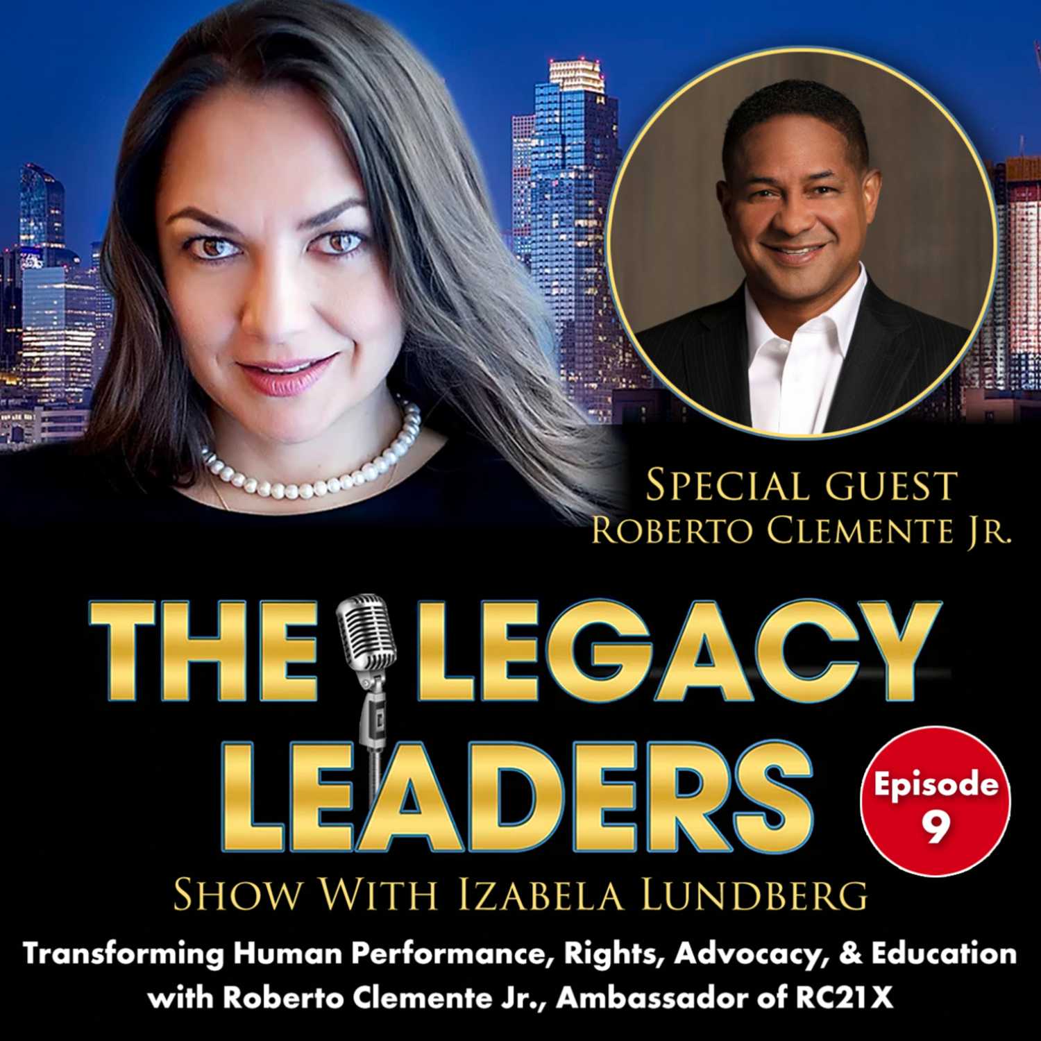 The Legacy Leaders Show With Izabela Lundberg