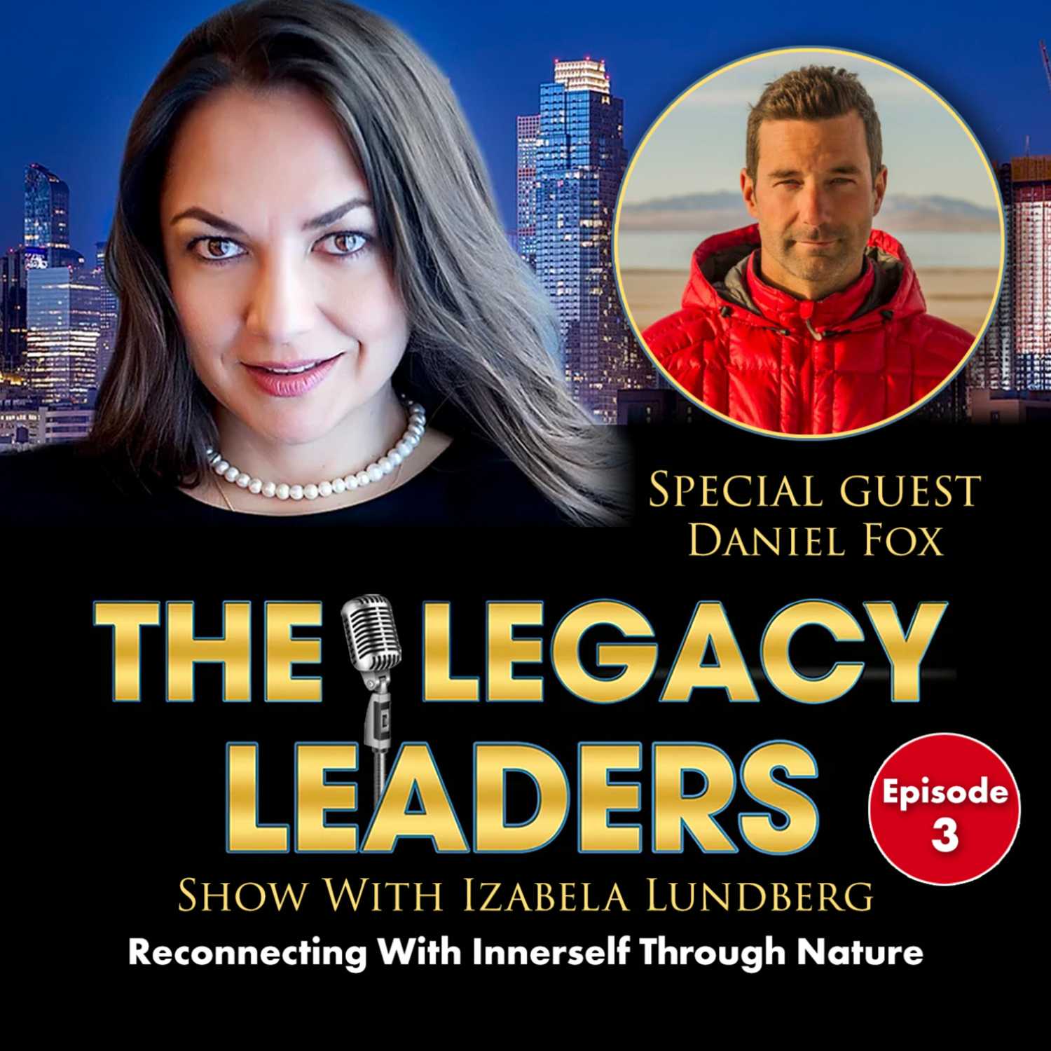 The Legacy Leaders Show With Izabela Lundberg