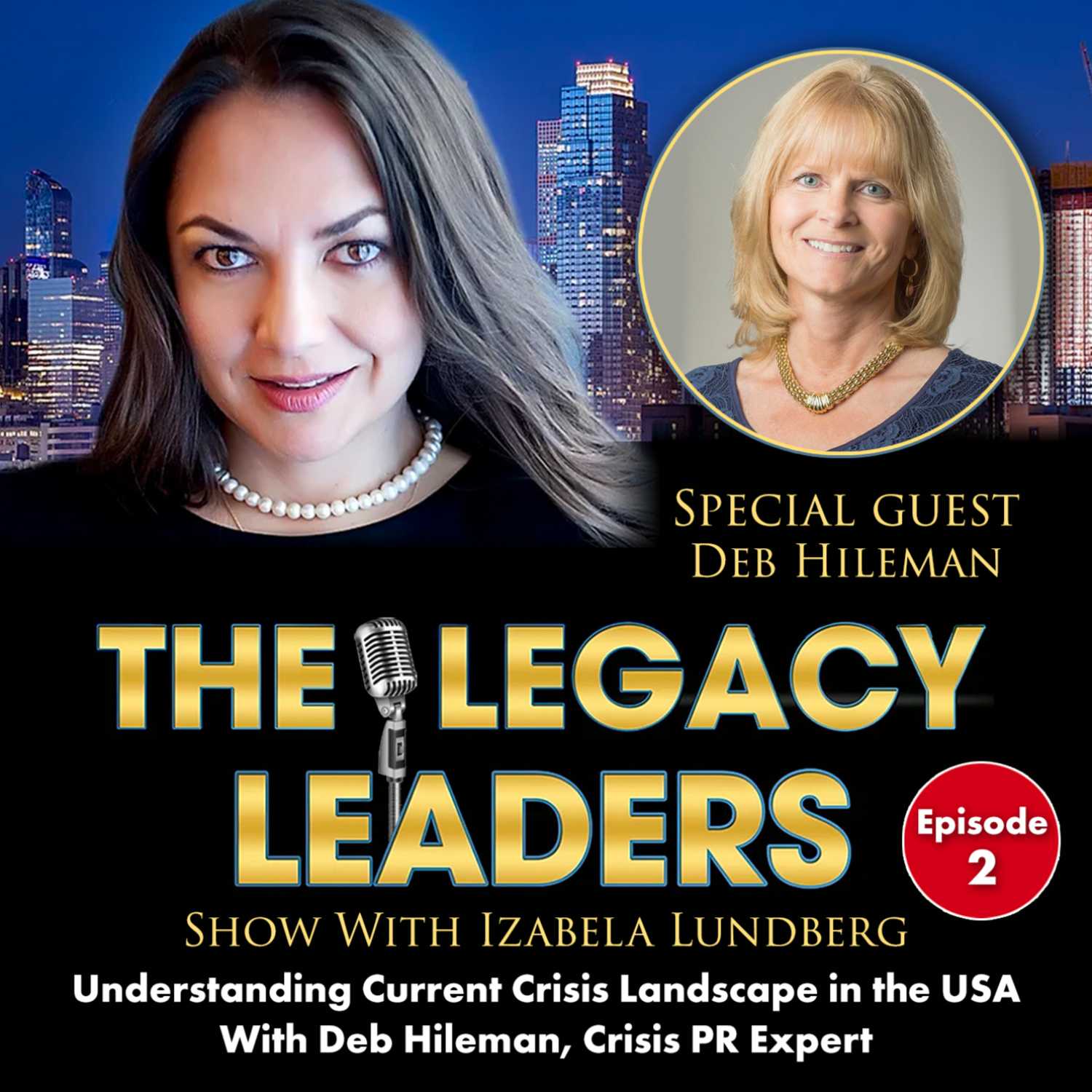 The Legacy Leaders Show With Izabela Lundberg