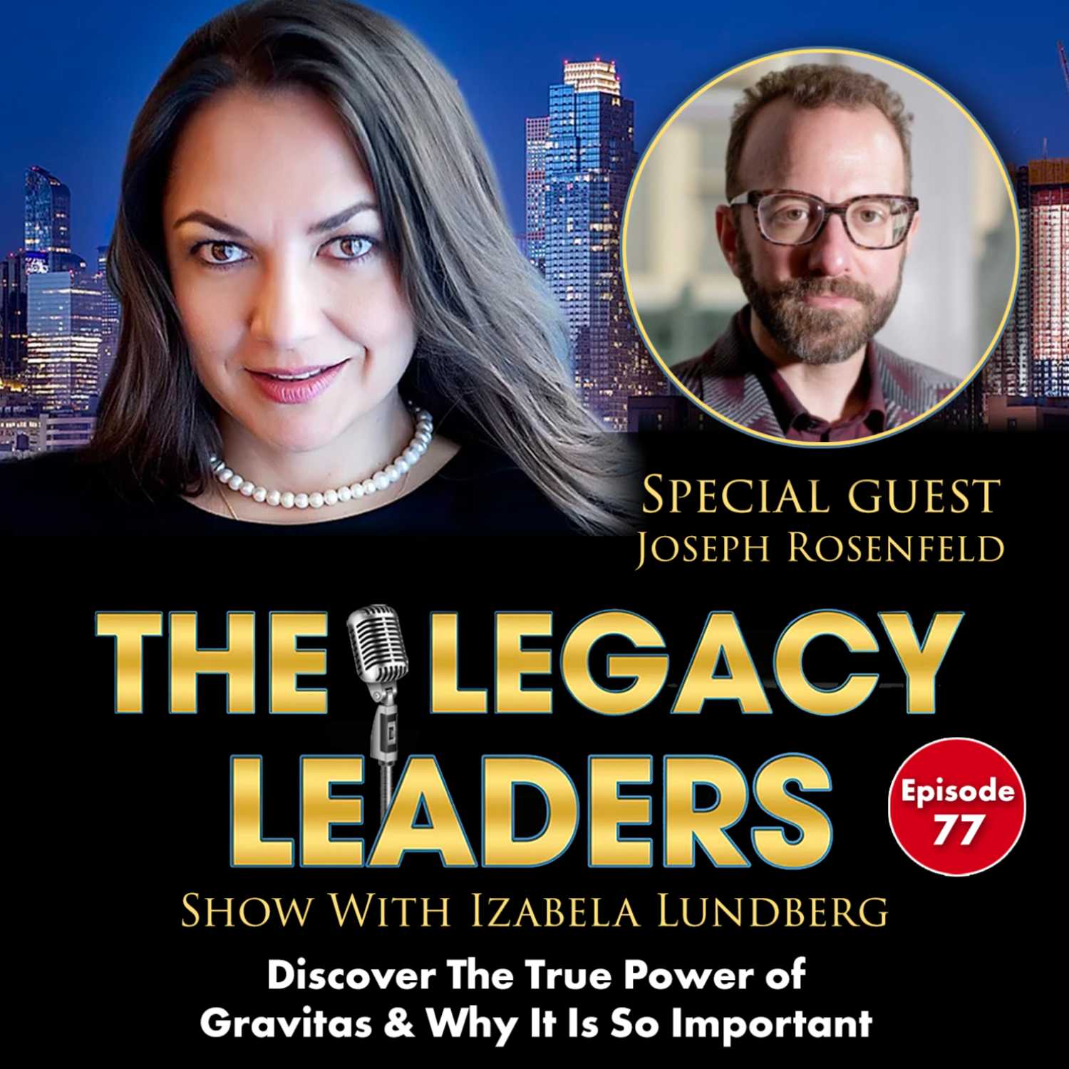 Discover The True Power Of Gravitas & Why It Is So Important With Joseph Rosenfeld episode artwork