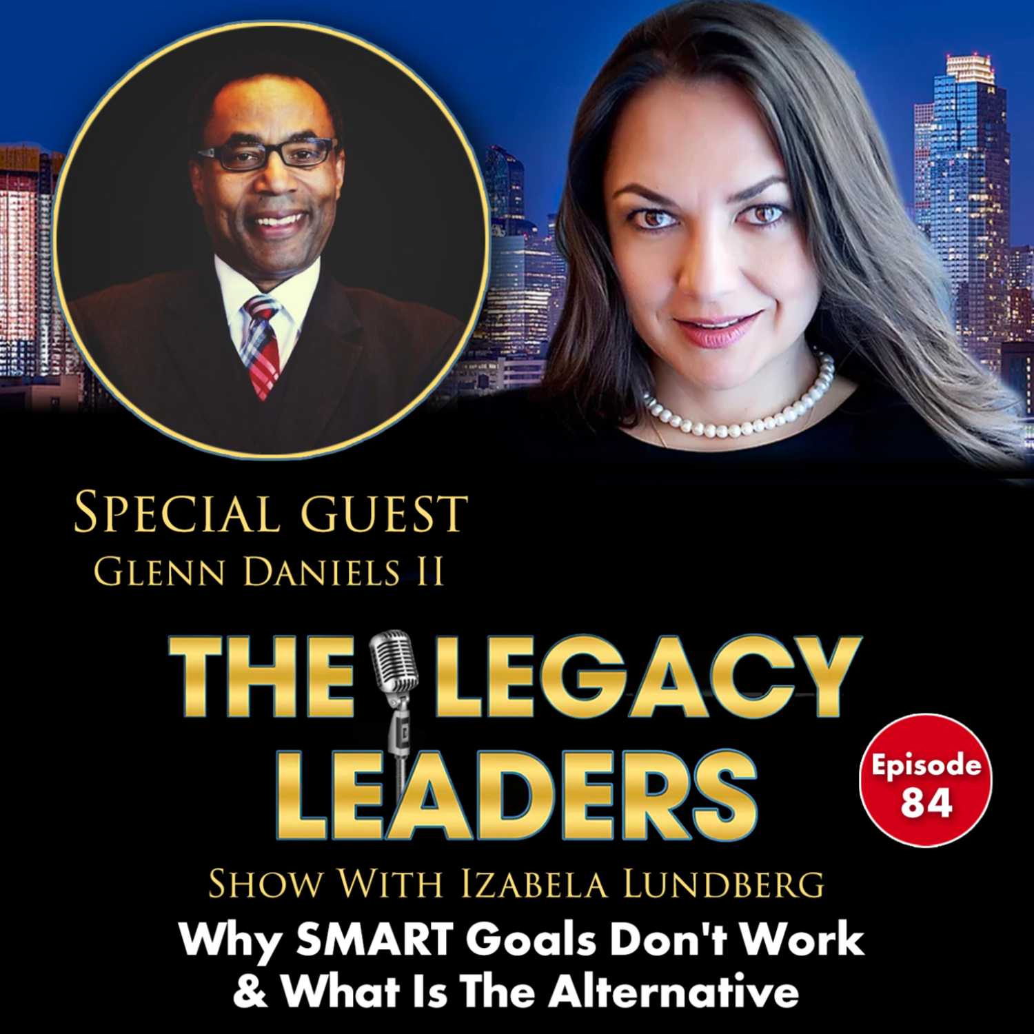 Why SMART Goals Don't Work & What Is The Alternative With Glenn Daniels II episode artwork