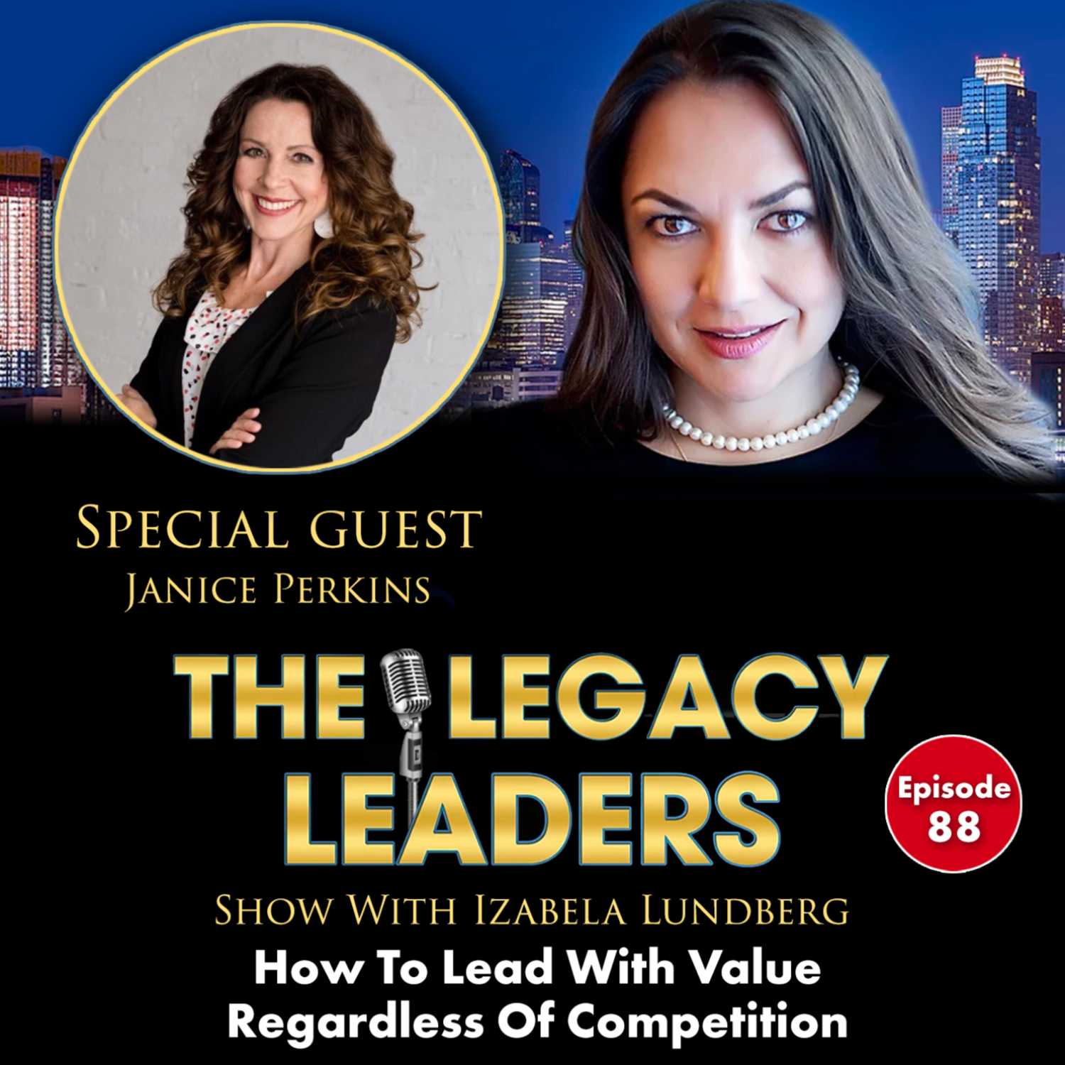 How To Lead With Value Regardless Of Competition With Janice Perkins episode artwork