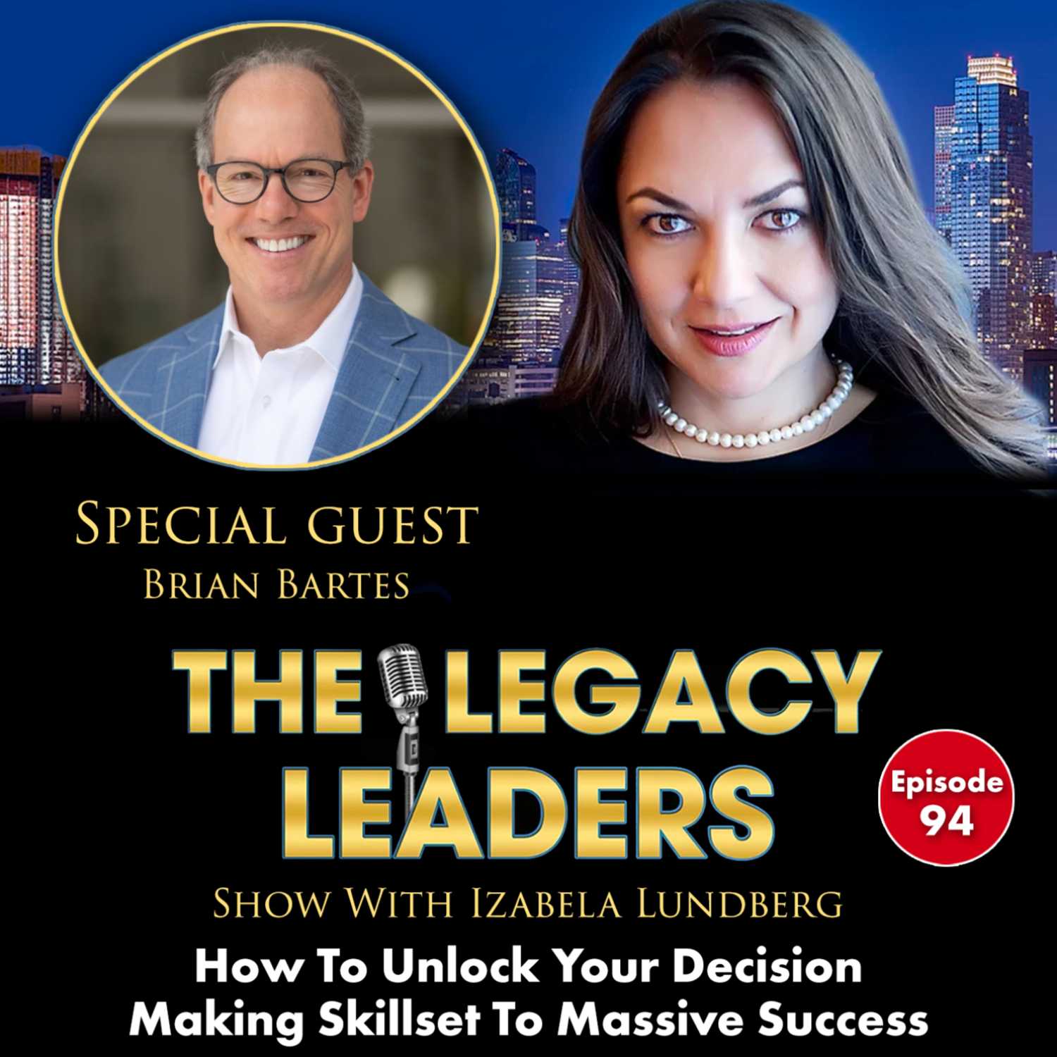 The Legacy Leaders Show With Izabela Lundberg