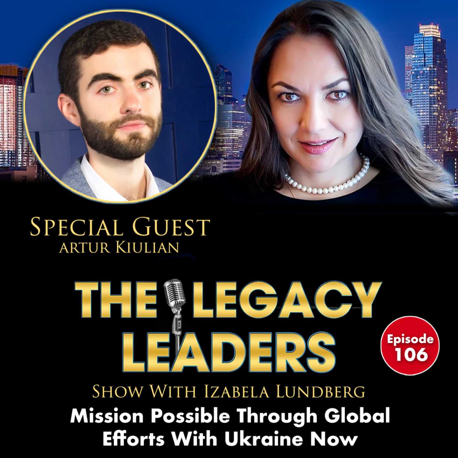 Mission Possible Through Global Efforts With Ukraine Now with Artur Kiulian episode artwork