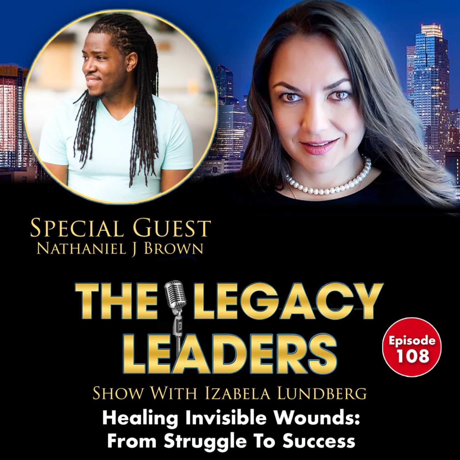 Healing Invisible Wounds: From Struggle To Success with Nathaniel J Brown episode artwork