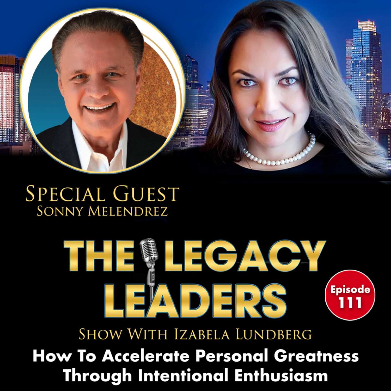 The Legacy Leaders Show With Izabela Lundberg