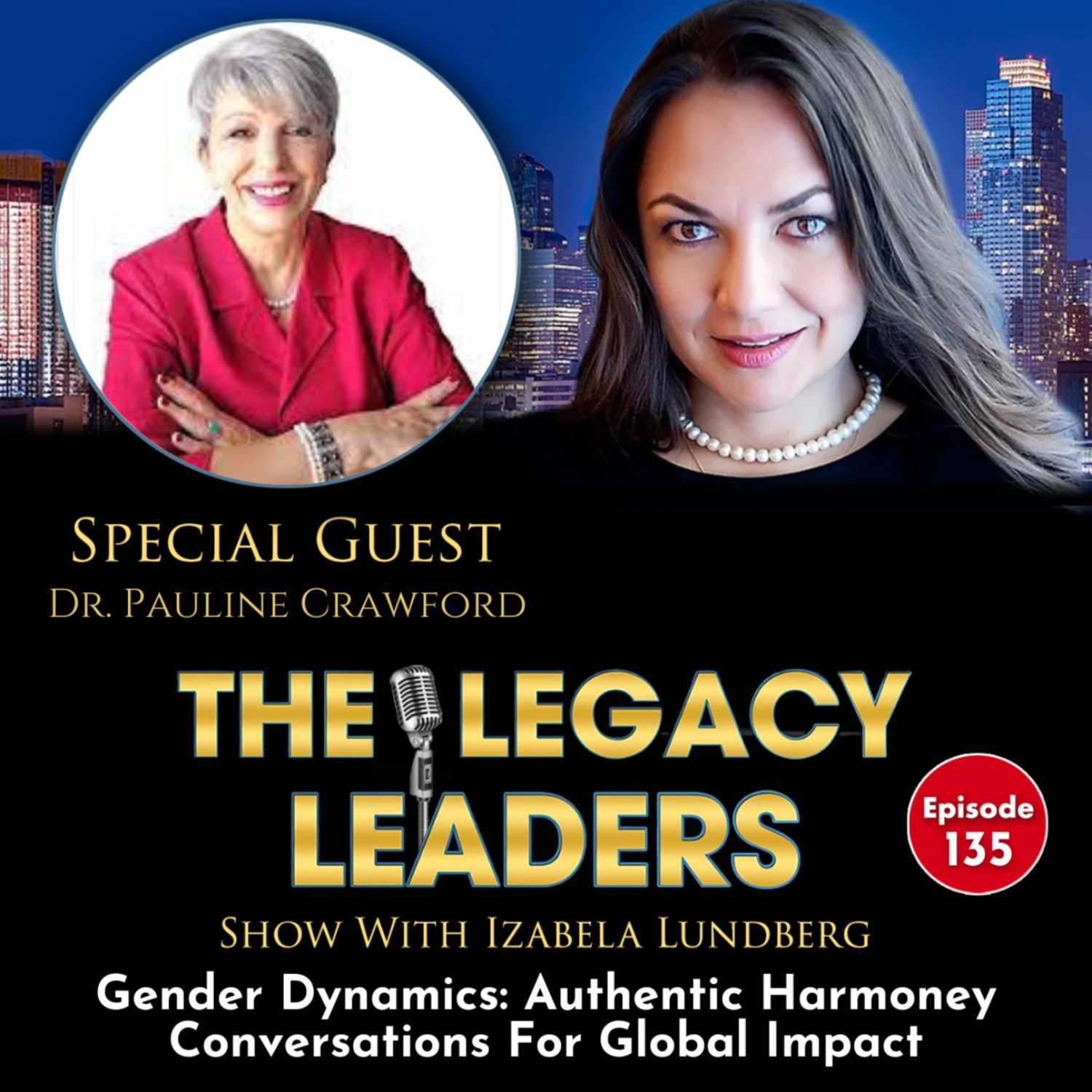 Gender Dynamics: Authentic Harmoney Conversations For Global Impact with Dr. Pauline Crawford episode artwork