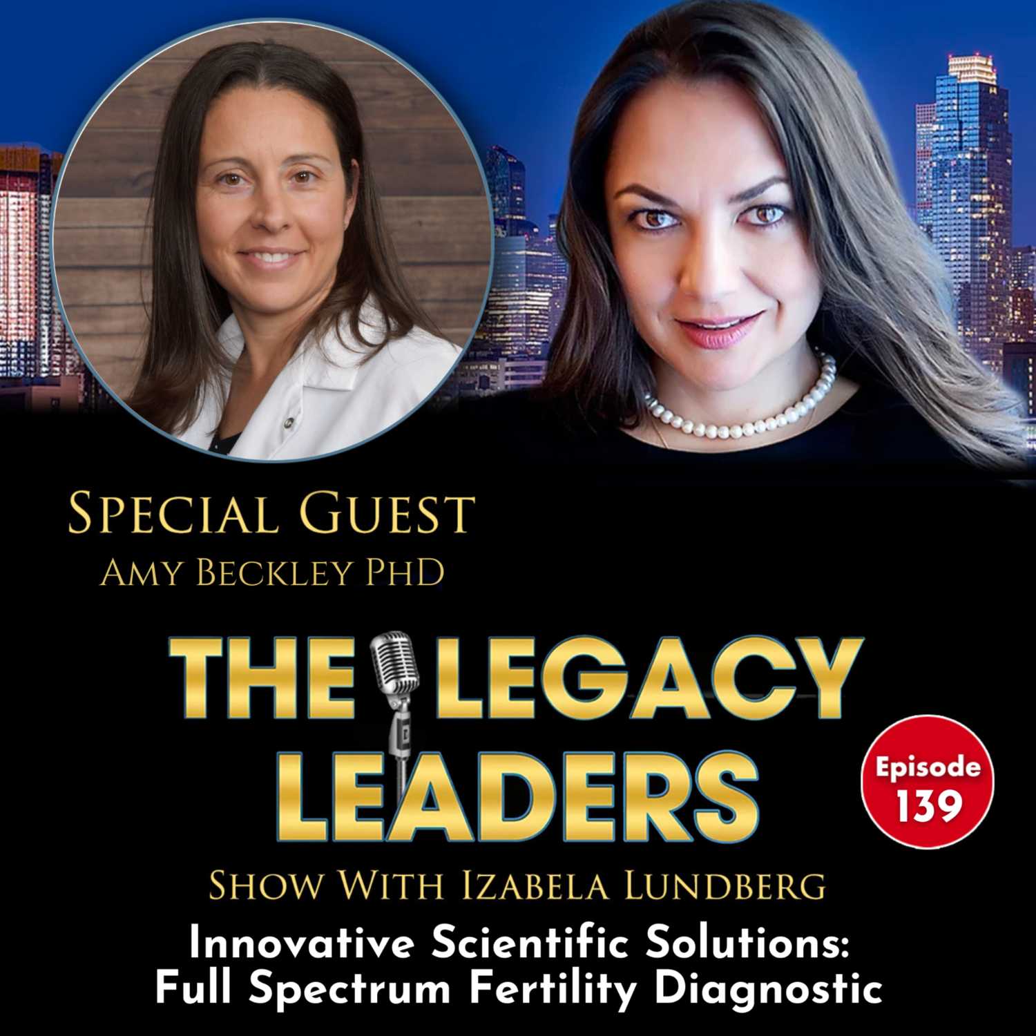 The Legacy Leaders Show With Izabela Lundberg