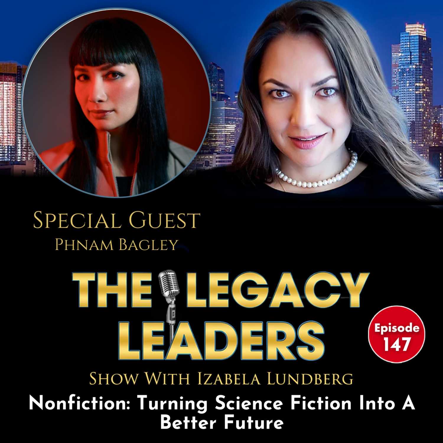 Nonfiction: Turning Science Fiction Into A Better Future with Phnam Bagley episode artwork