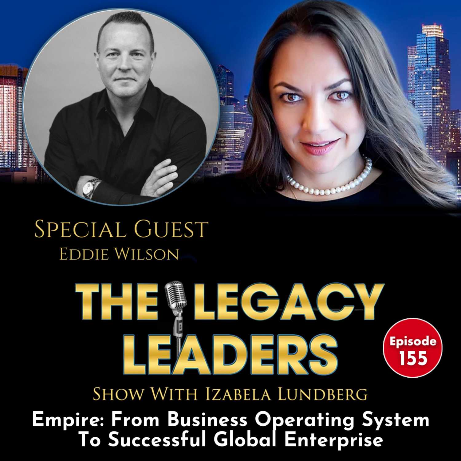 The Legacy Leaders Show With Izabela Lundberg