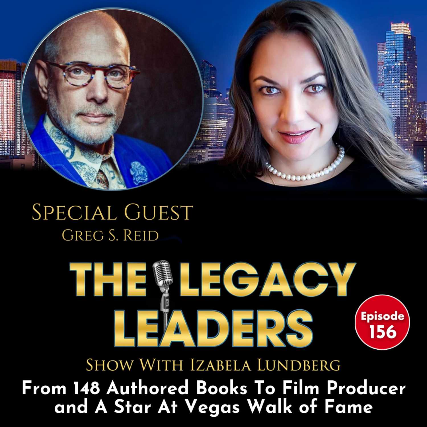 From 148 Authored Books To Film Producer and A Star At Vegas Walk of Fame with Greg S. Reid episode artwork