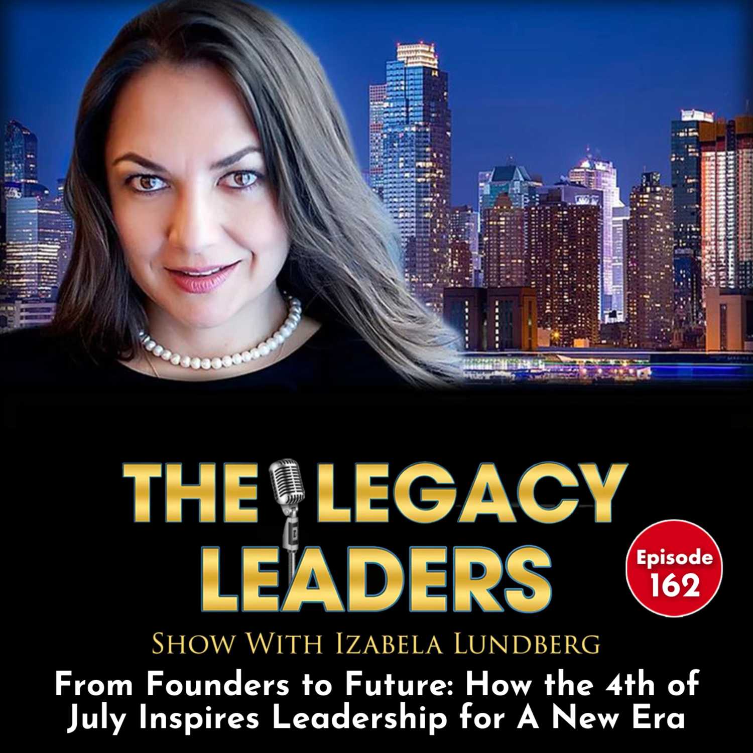 The Legacy Leaders Show With Izabela Lundberg
