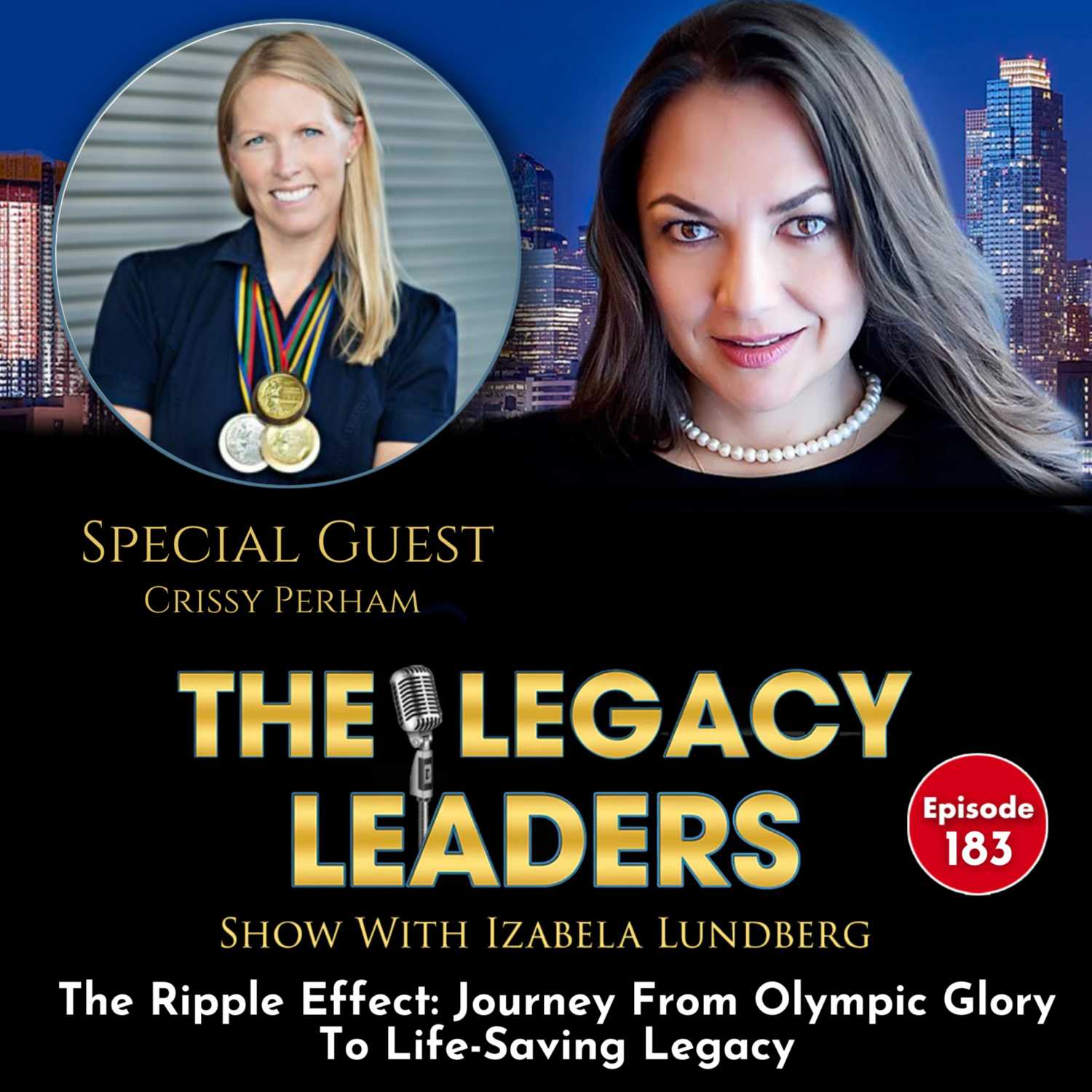 The Ripple Effect: Journey From Olympic Glory to Life-Saving Legacy with Crissy Perham episode artwork